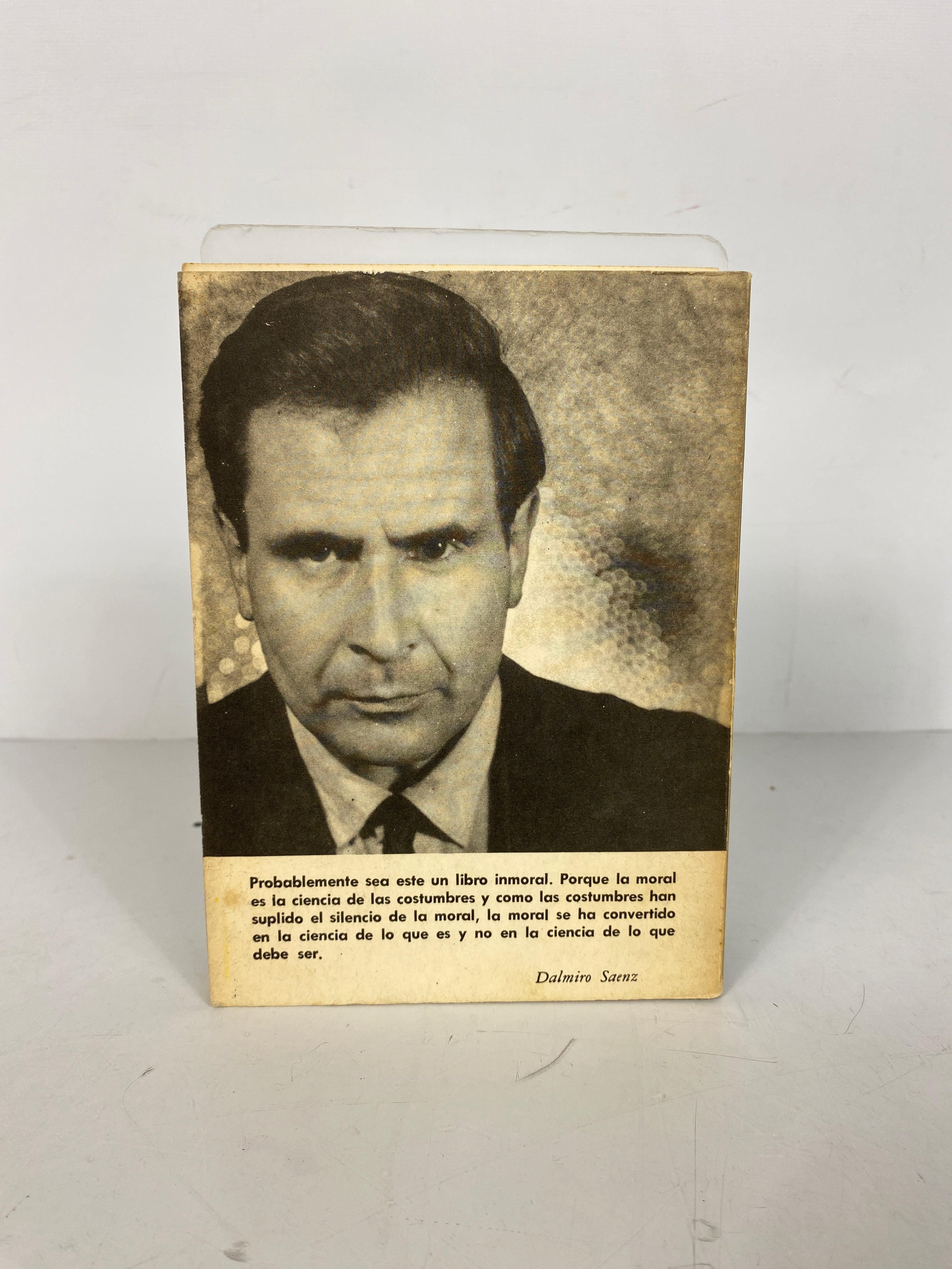 2 Dalmiro Saenz Vols: Treinta Treinta/Hay Hambre Dentro de Tu Pan Inscribed SC