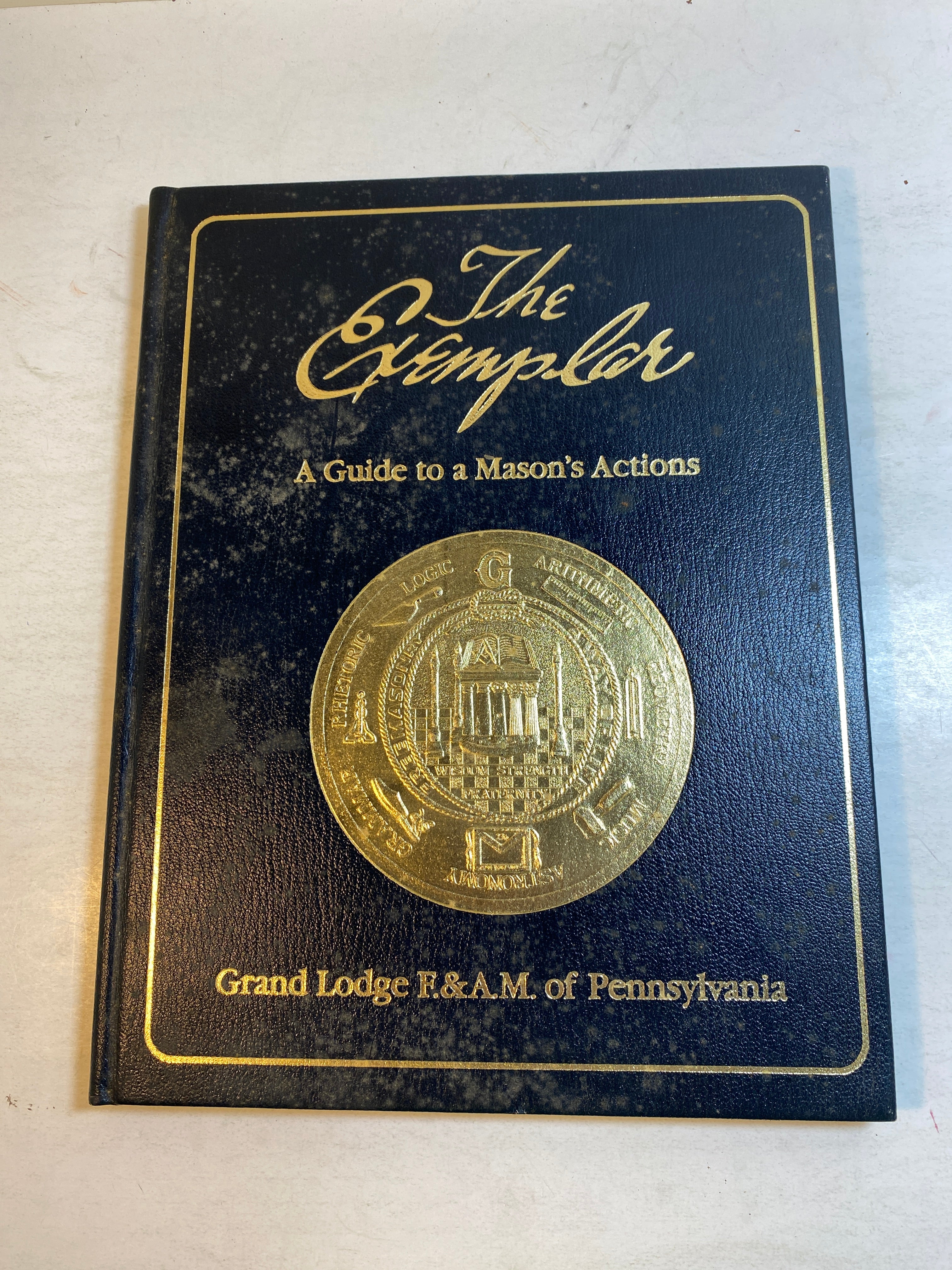 The Exemplar Guide to Mason's Actions Freemasonry HC 1985