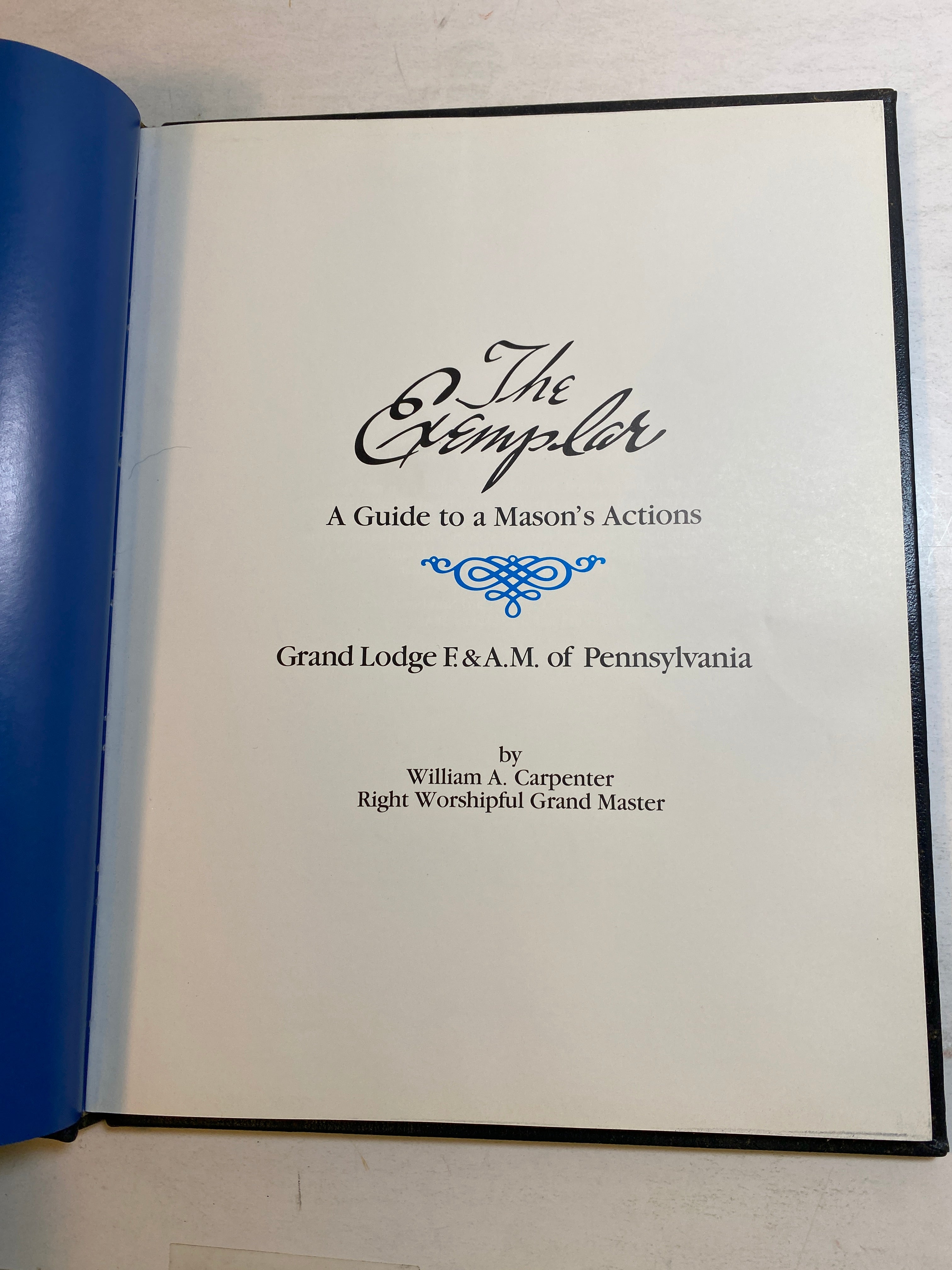 The Exemplar Guide to Mason's Actions Freemasonry HC 1985