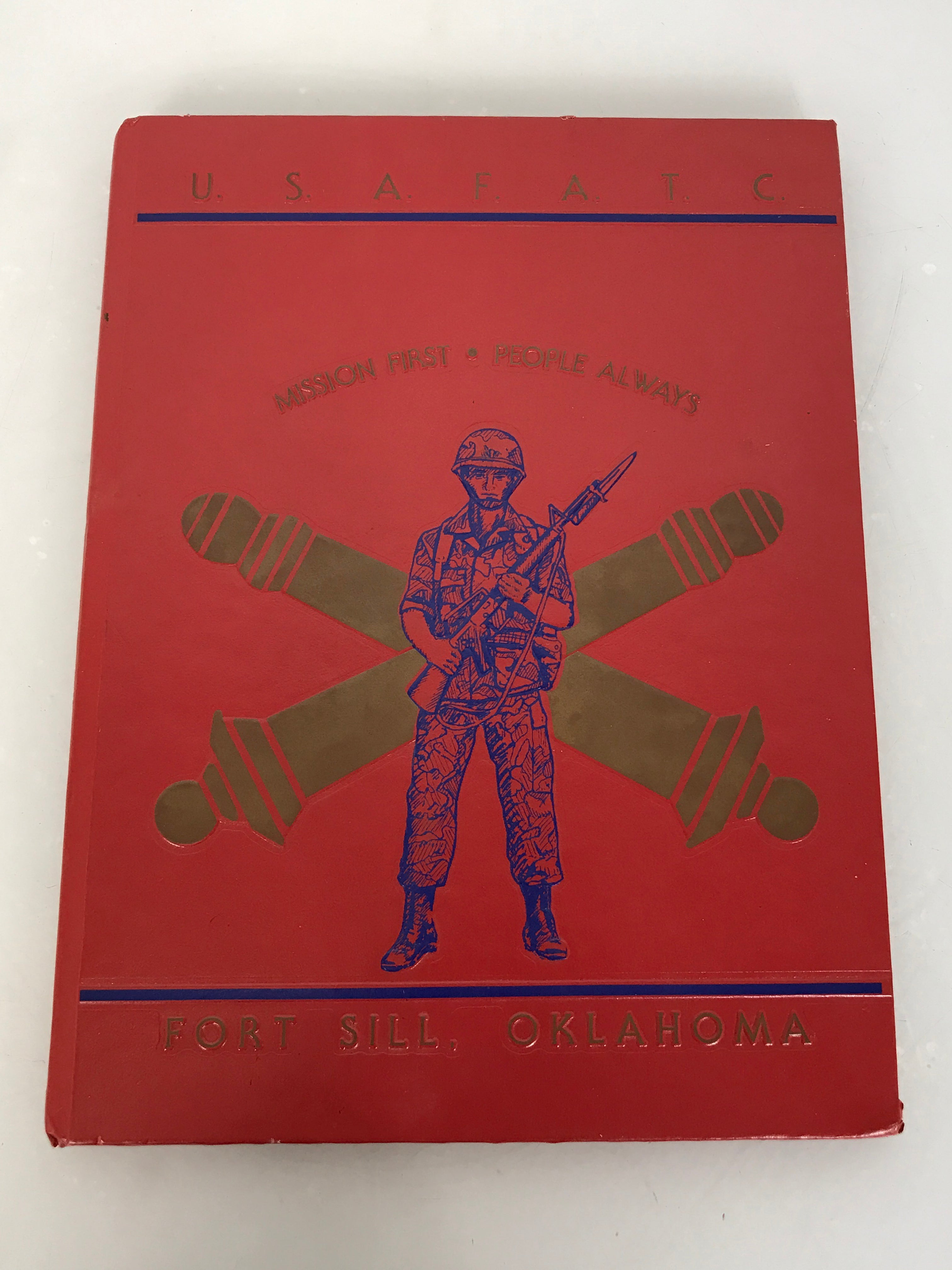 1988 US Army Field Artillery Training Center Yearbook Fort Sill Oklahoma HC