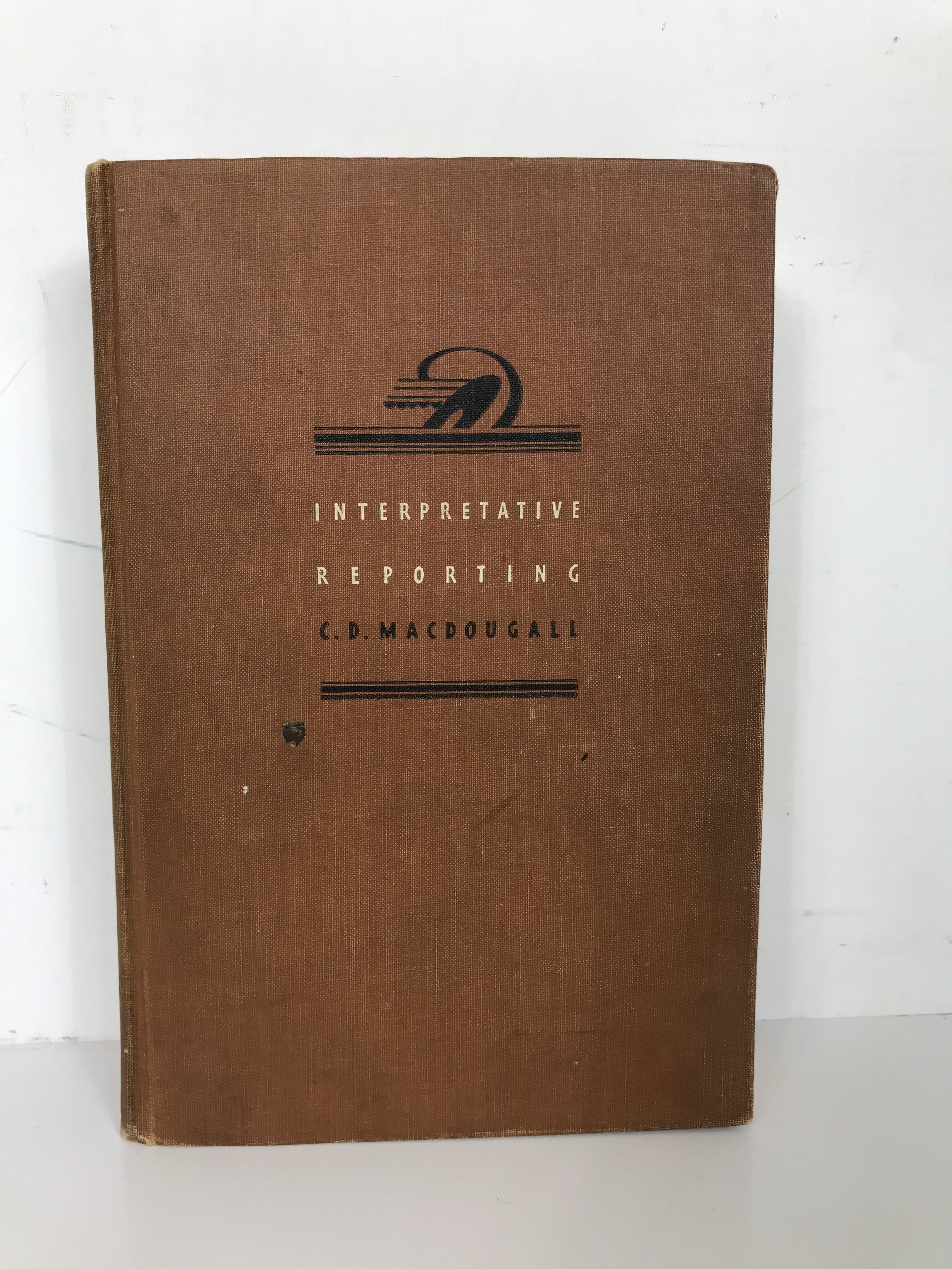 Interpretative Reporting by MacDougall First Edition 1938 Journalism HC
