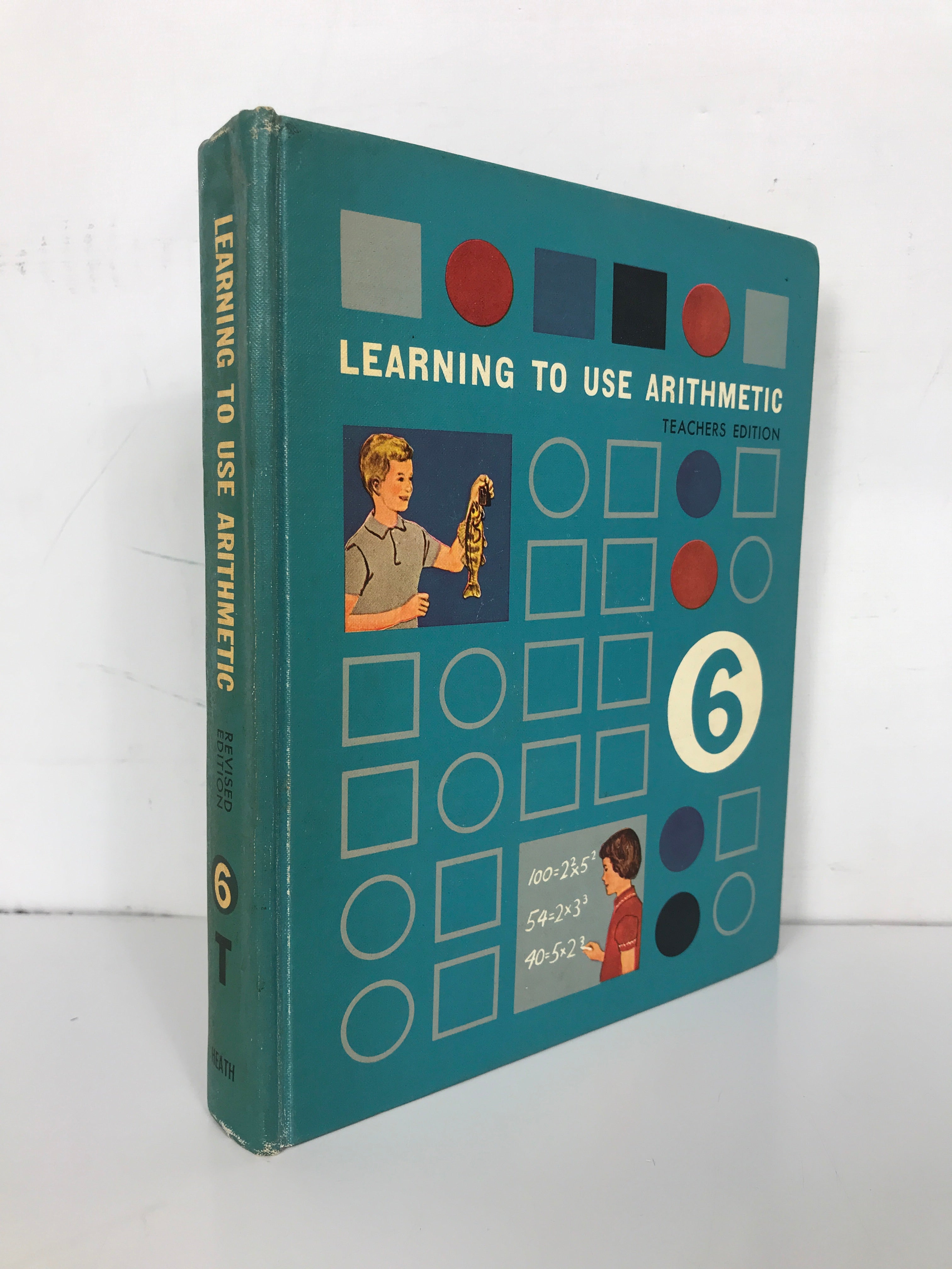 Learning to Use Arithmetic Teachers Edition 1962 Book 6 HC Math Text