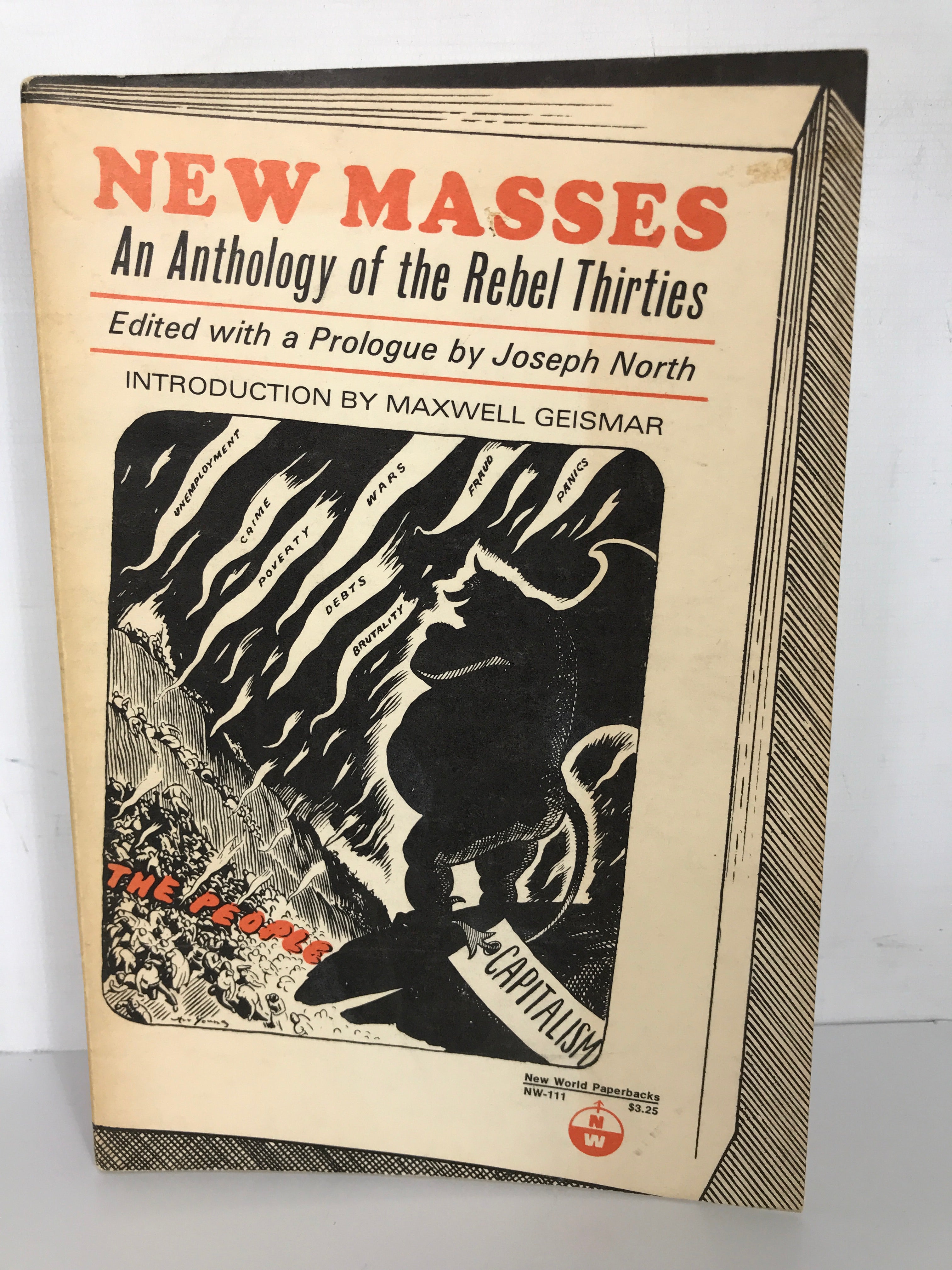 New Masses An Anthology of the Rebel Thirties Joseph North 1969 First Edition SC