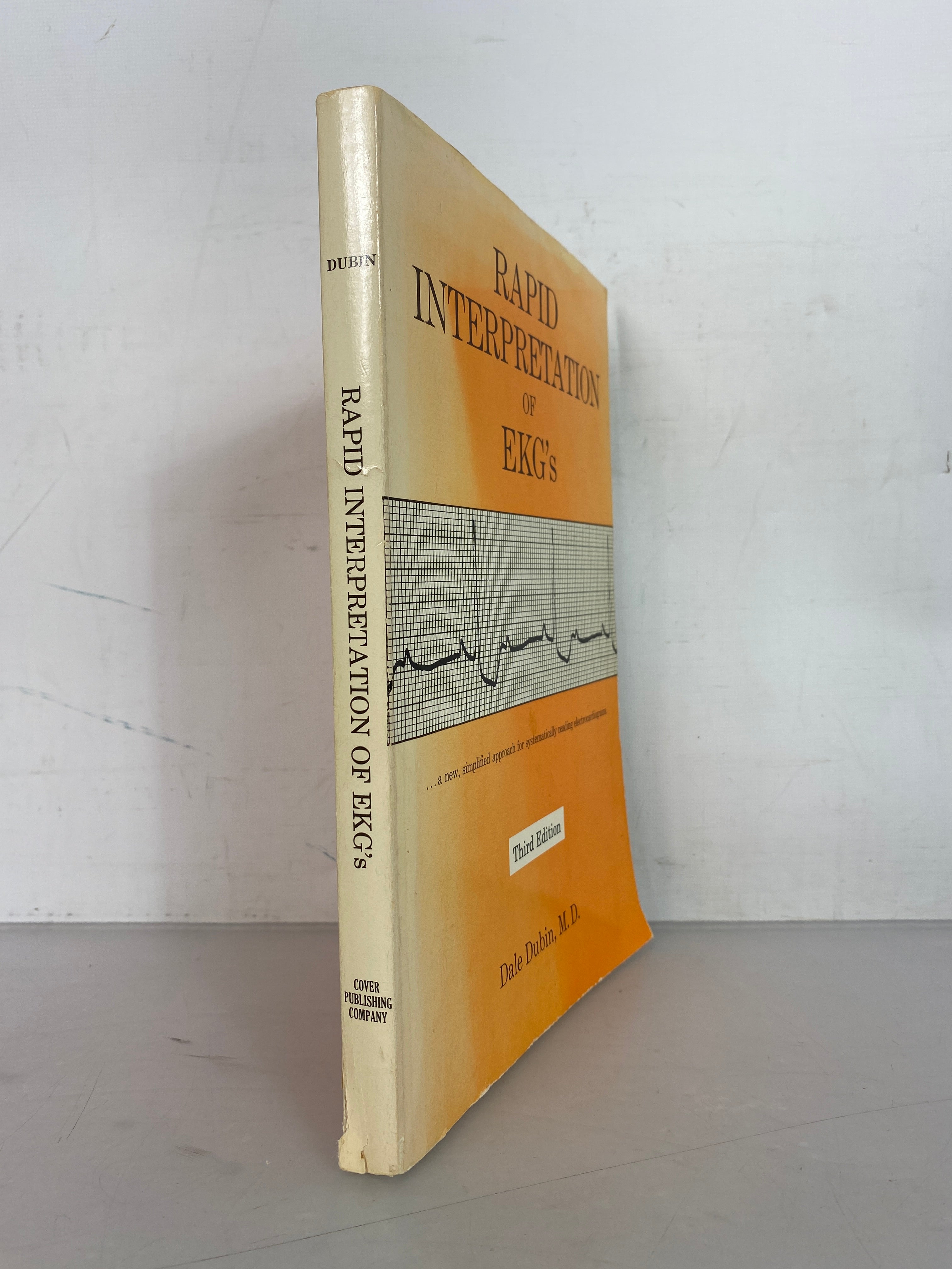 Rapid Interpretation of EKG's by Dale Dubin Third Edition 1986 SC