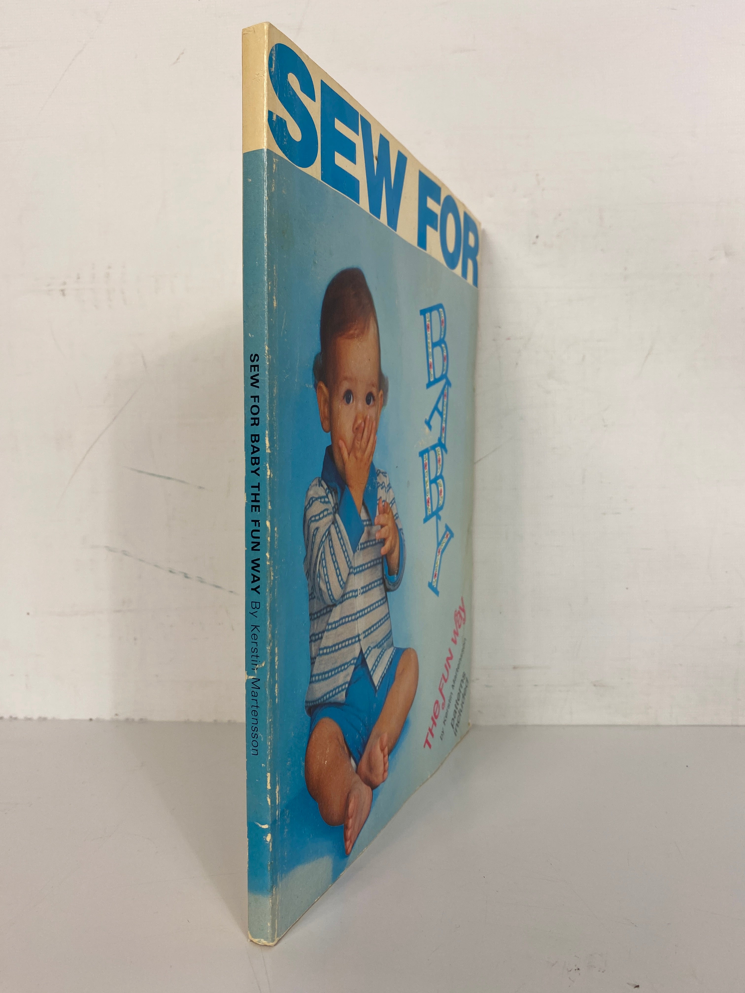 Sew for Baby The Fun Way by Kerstin Martensson With Pattern 1974 SC