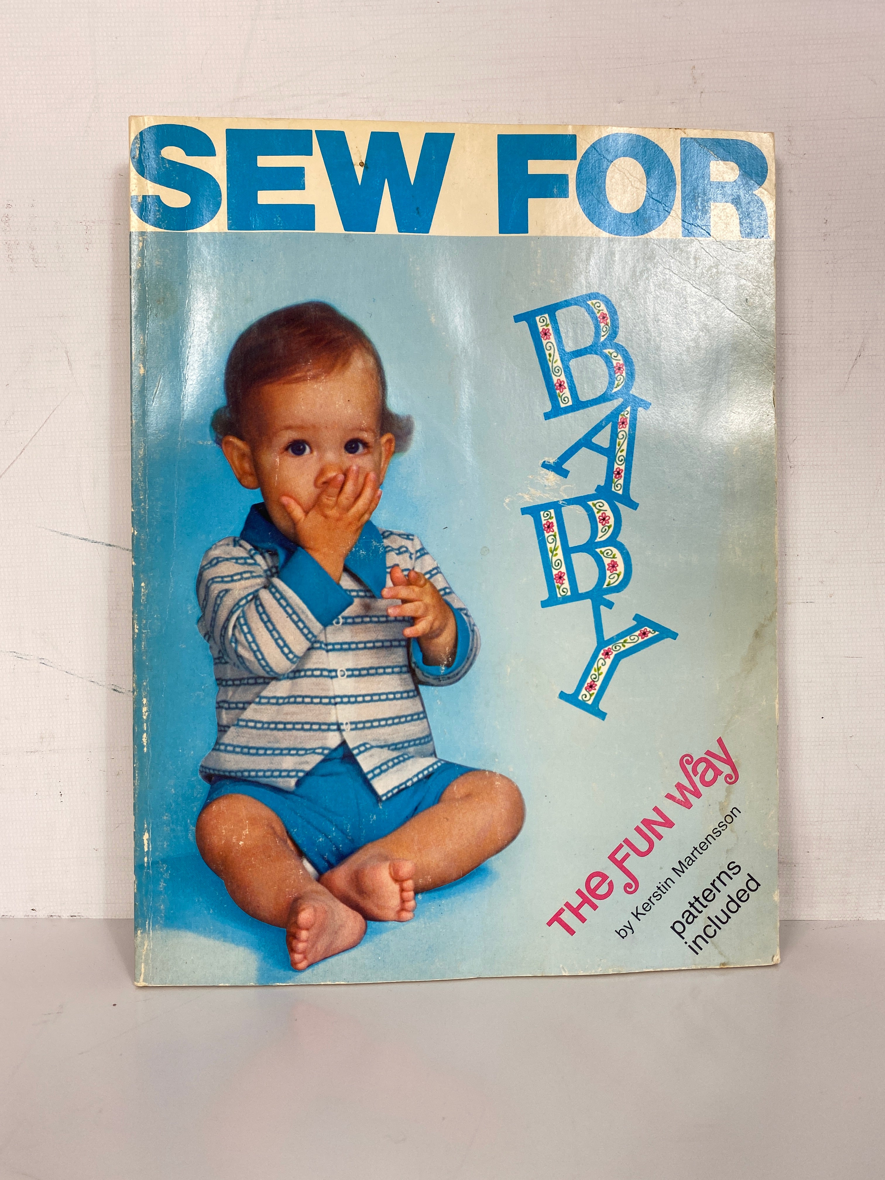 Sew for Baby The Fun Way by Kerstin Martensson With Pattern 1974 SC