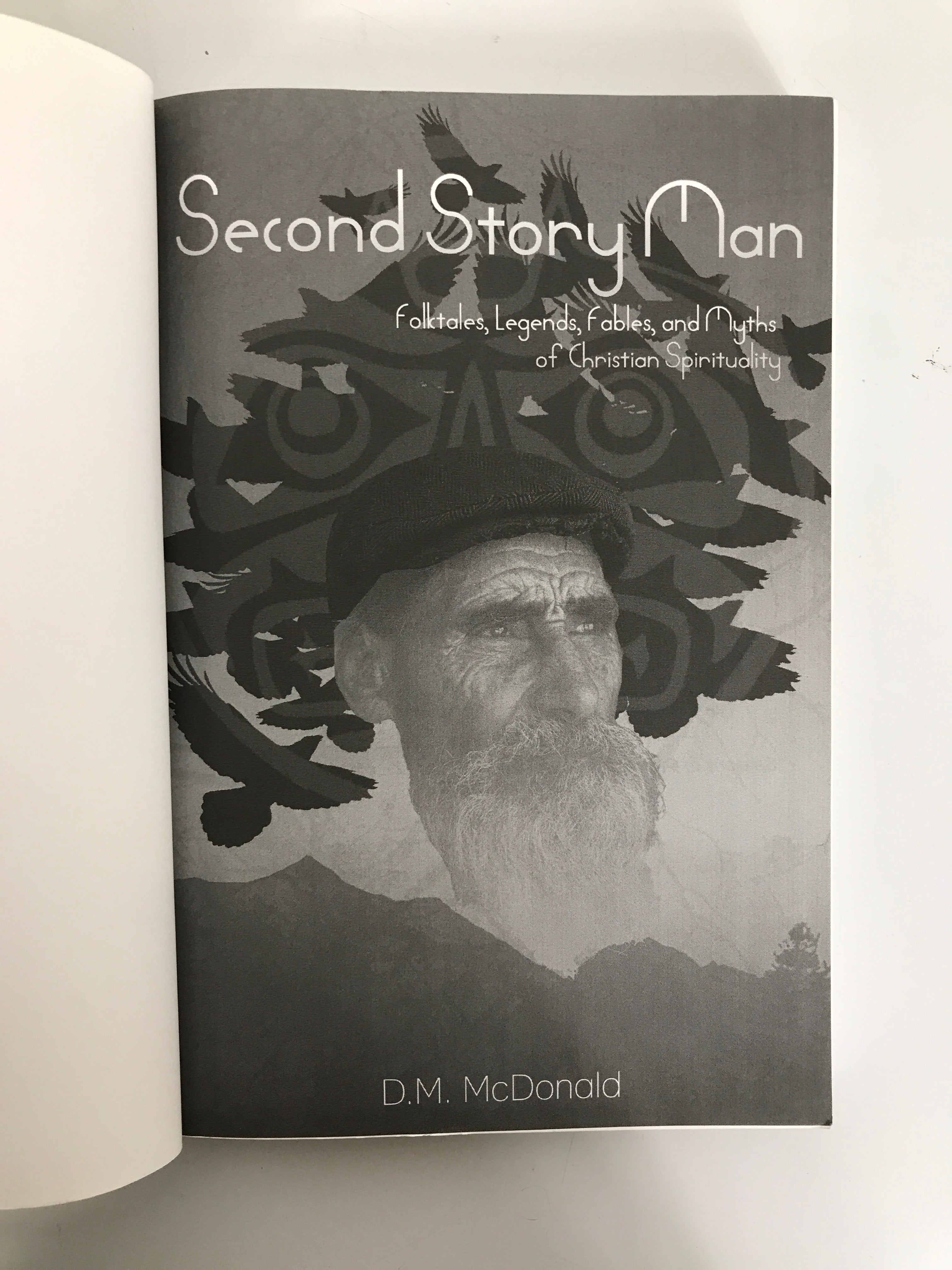 Second Story Man by D.M. McDonald 2012 Westwinds Community Church SC