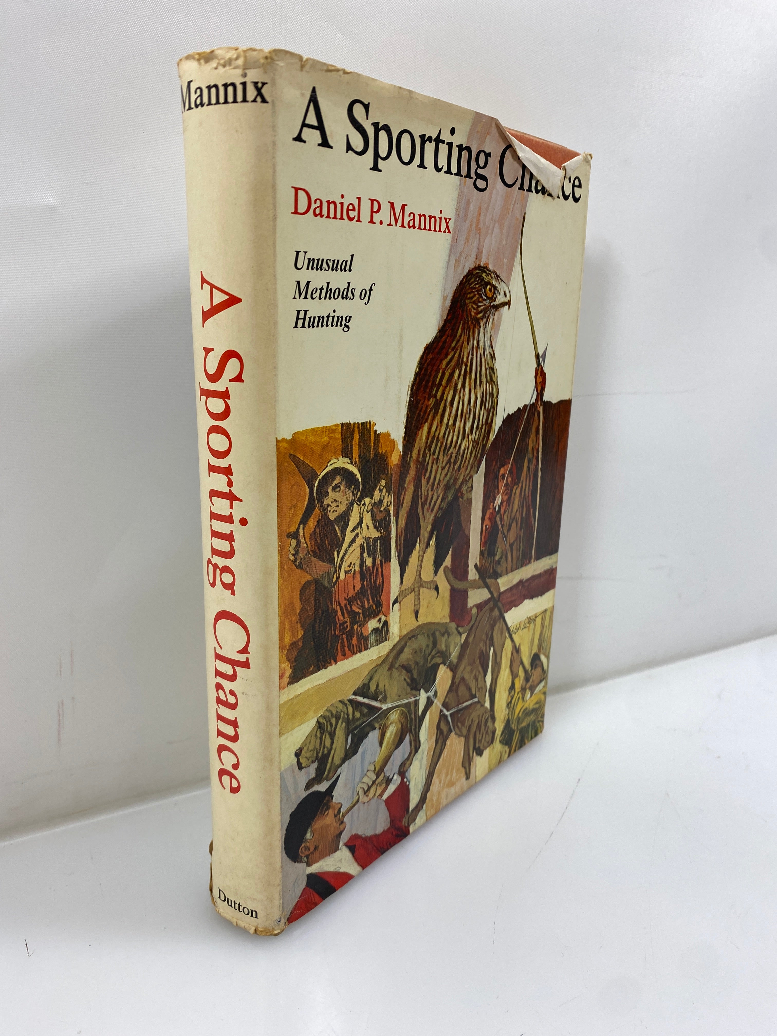 A Sporting Chance Unusual Methods of Hunting Mannix 2nd Print 1967 HCDJ