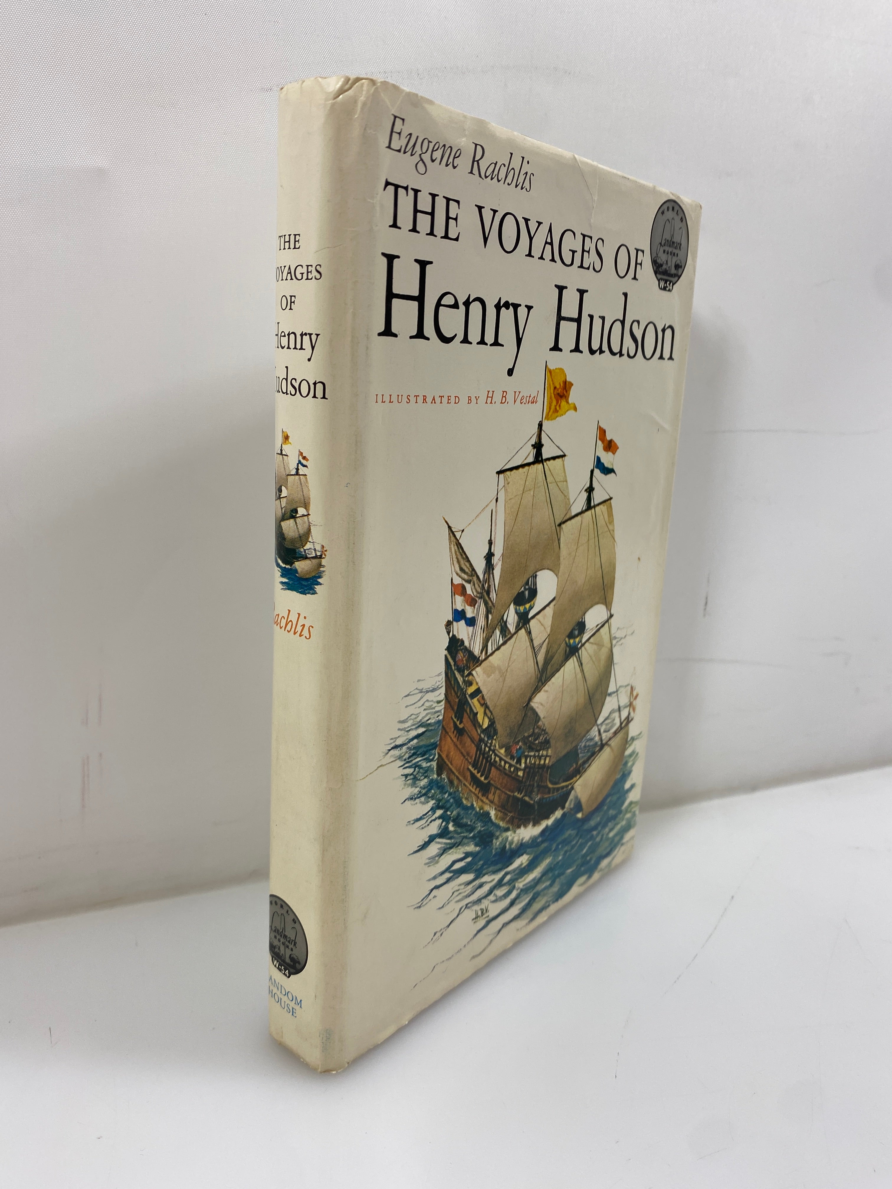 The Voyages of Henry Hudson Eugene Rachlis Random House 1962 HCDJ