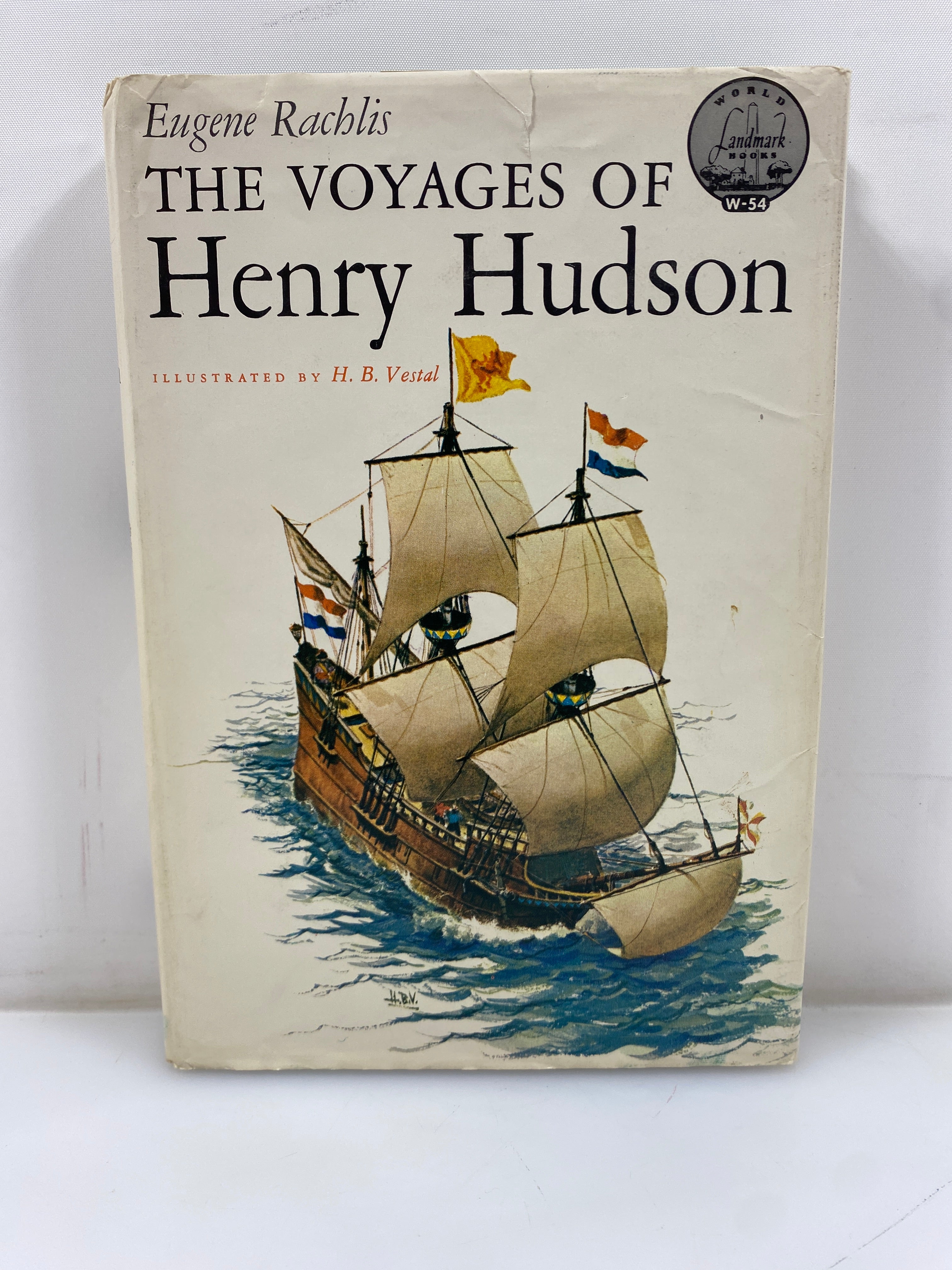 The Voyages of Henry Hudson Eugene Rachlis Random House 1962 HCDJ
