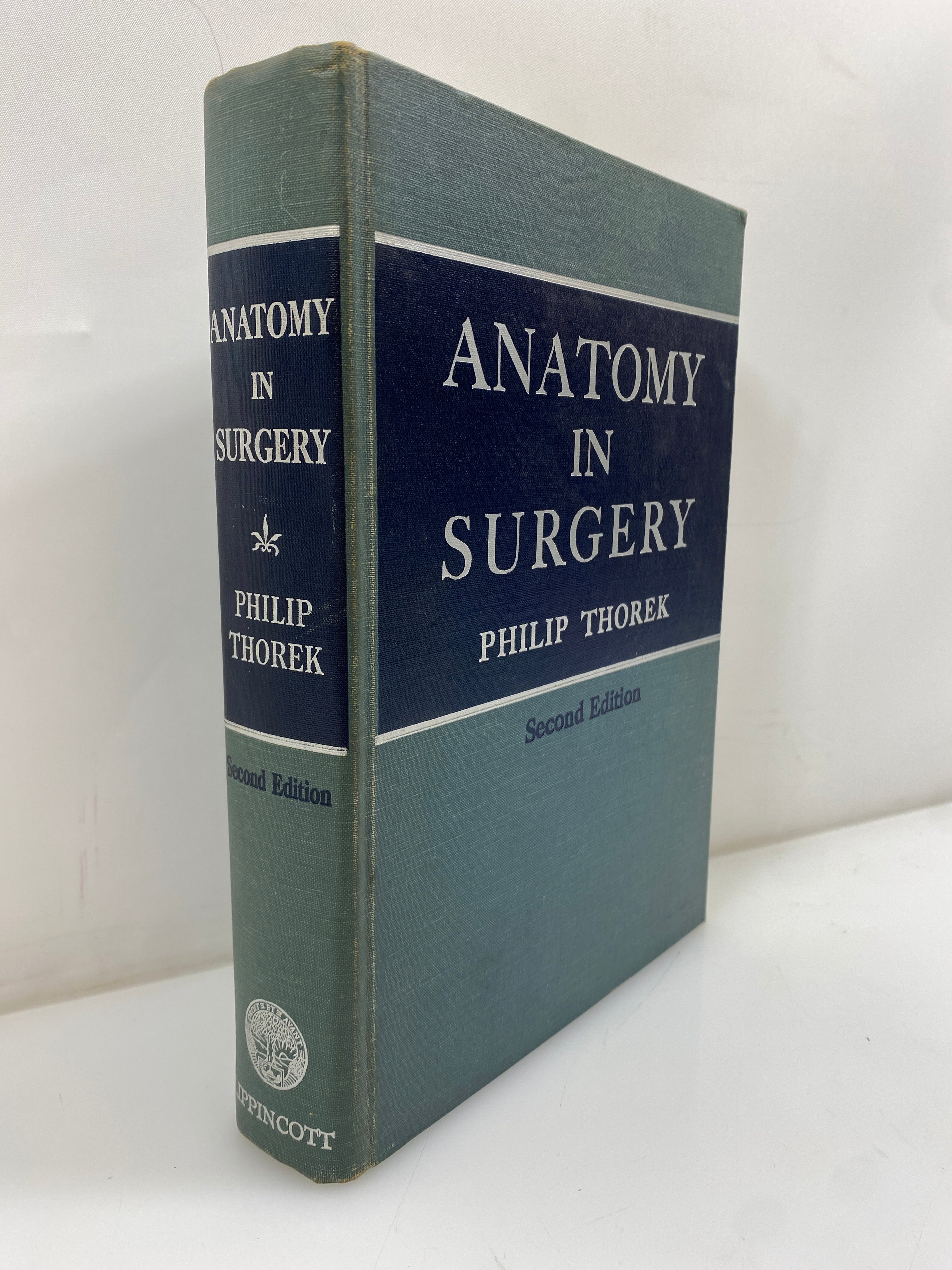 Anatomy in Surgery Philip Thorek J.B. Lippincott Company 2nd Ed. 1962 HC