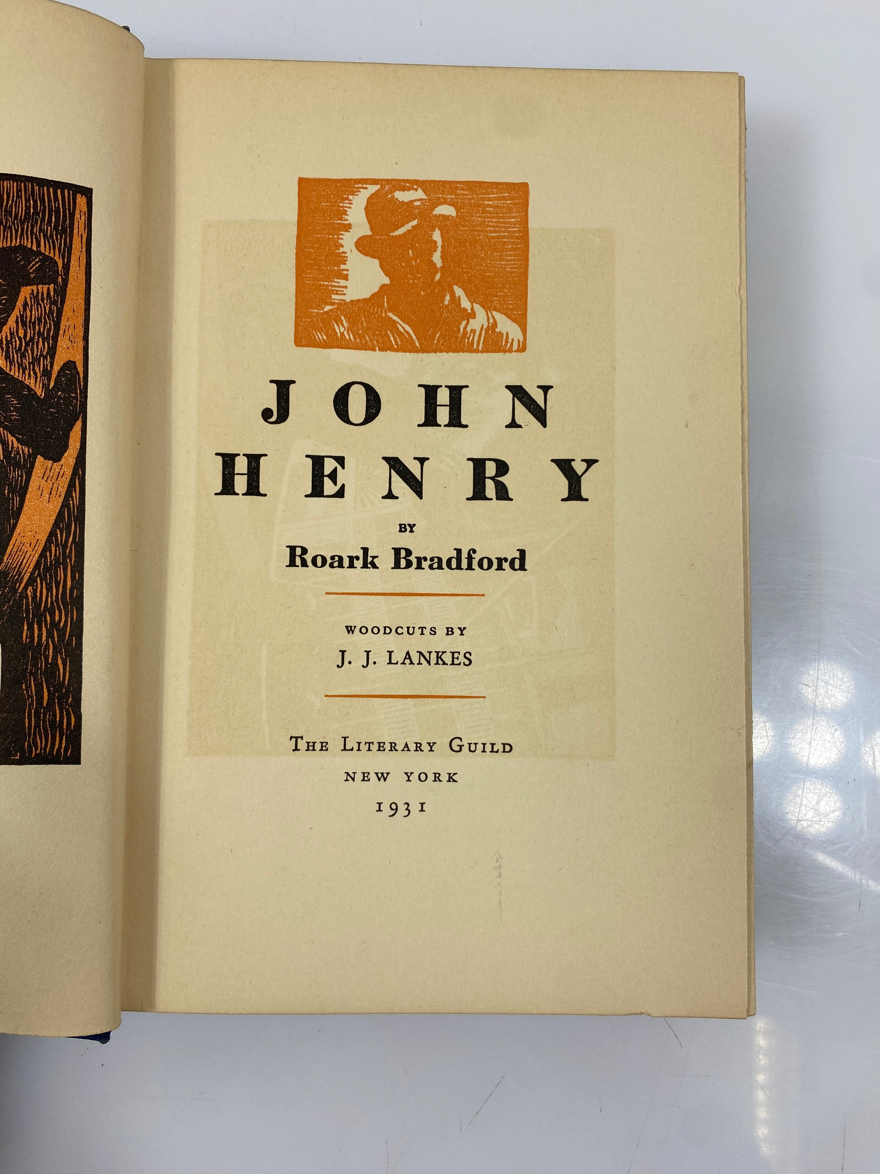 John Henry by Roark Bradford The Literary Guild 1st Ed. 1931 HC