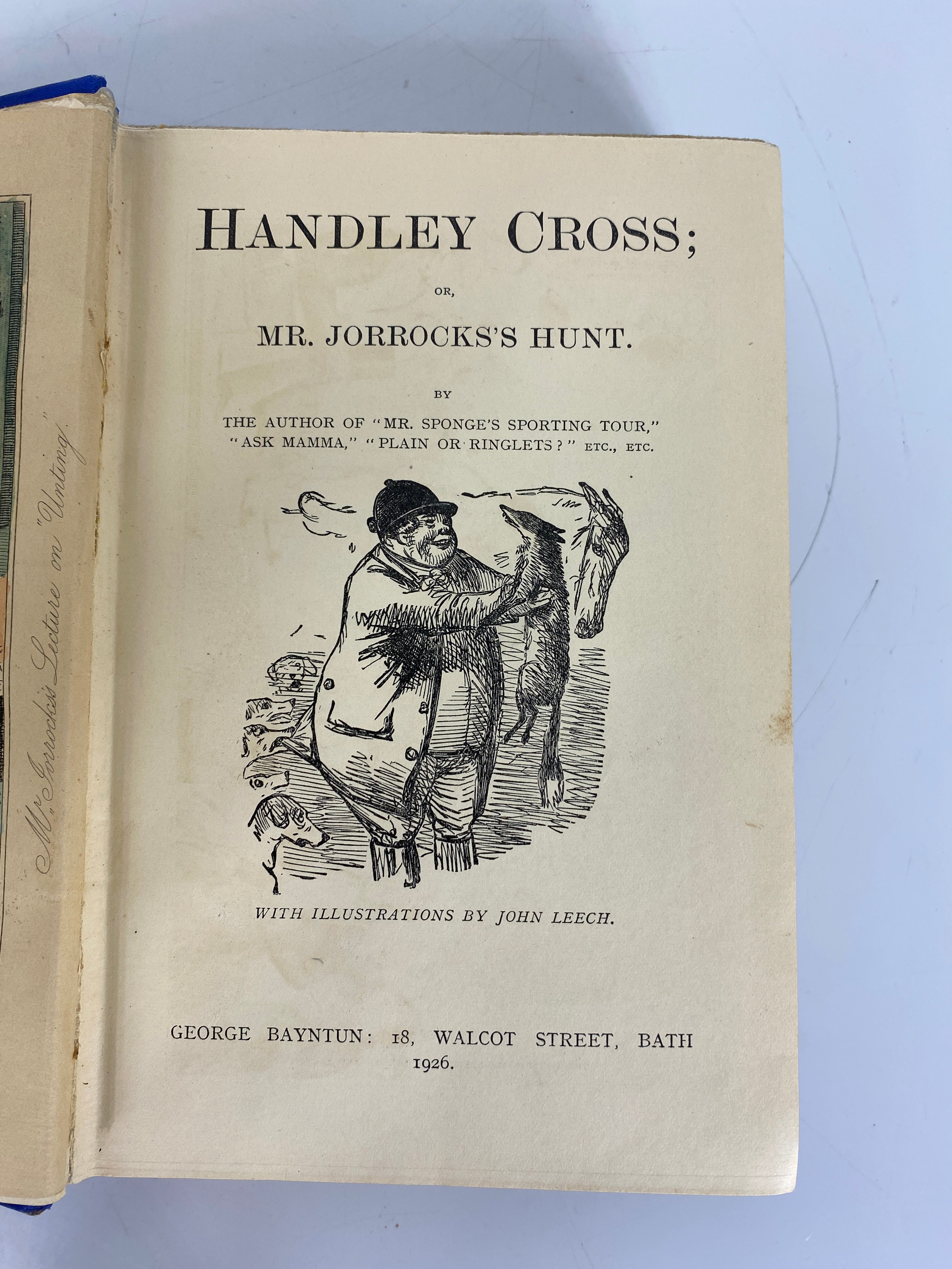 Handley Cross or Mr. Jorrocks's Hunt by R.S. Surtees 1926 HC Ill by John Leech
