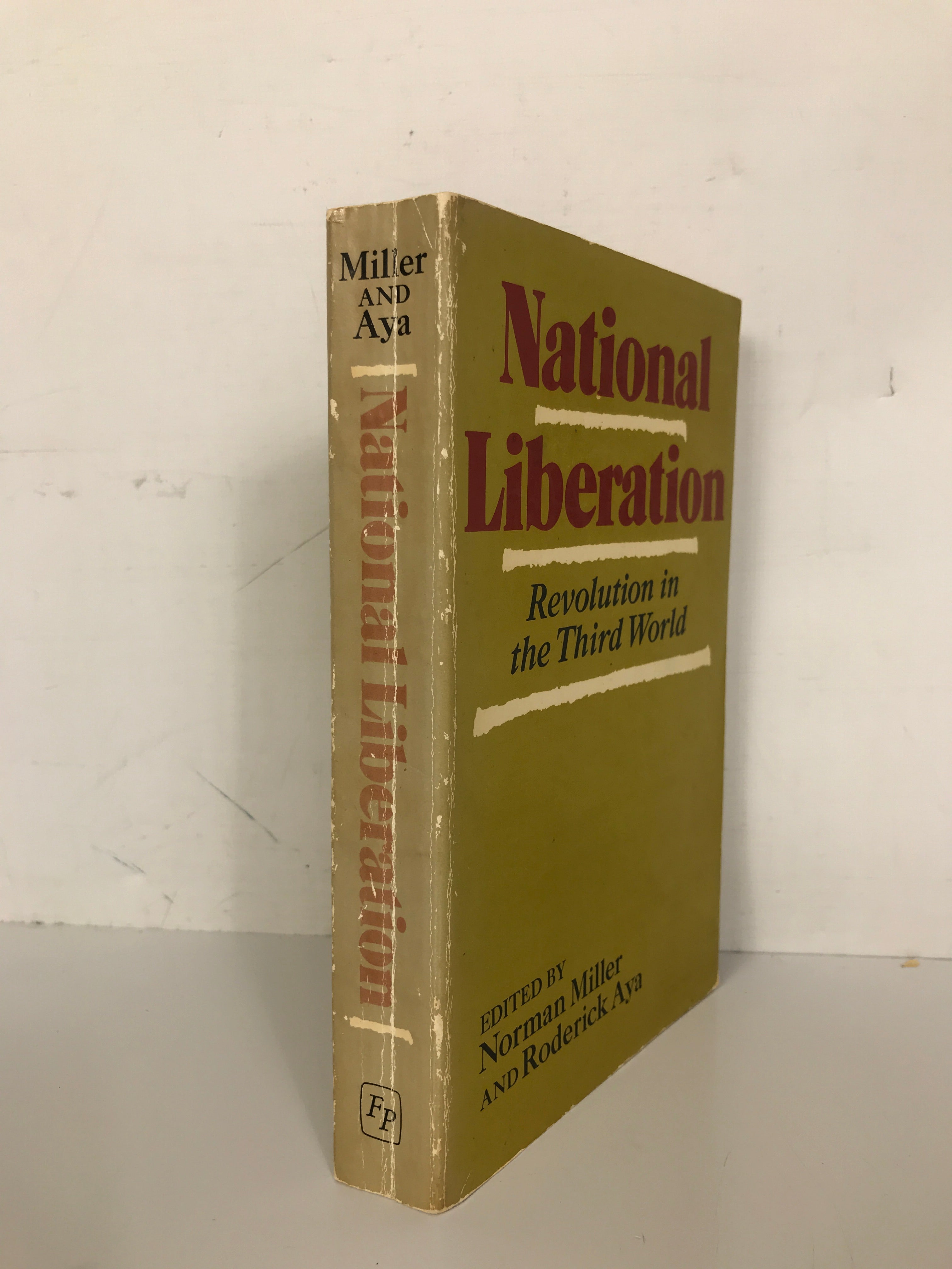 National Liberation by Miller and Aya 1971 Revolution in the Third World SC