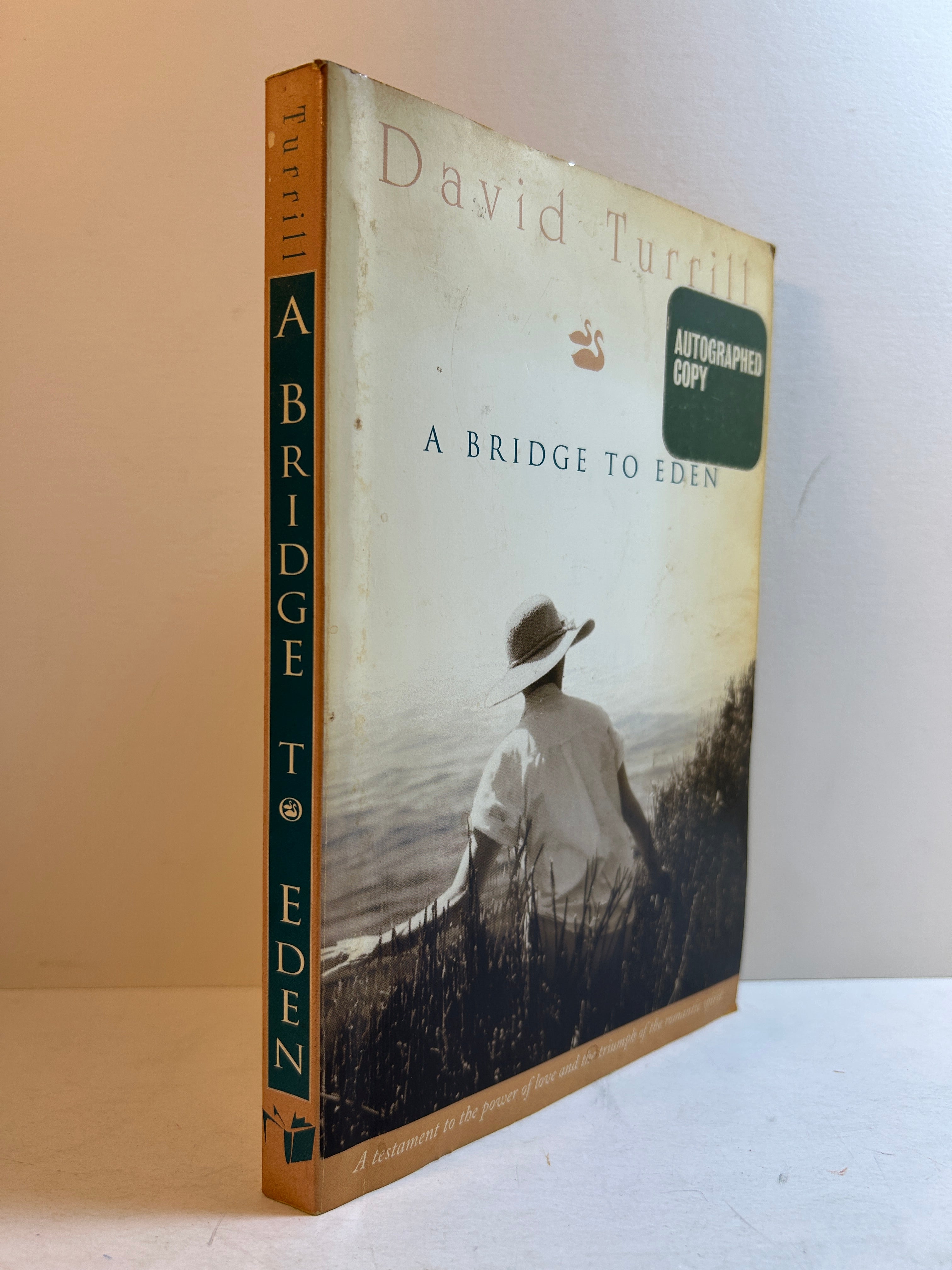 A Bridge to Eden by David Turrill *signed* Bonneville 2001 SC