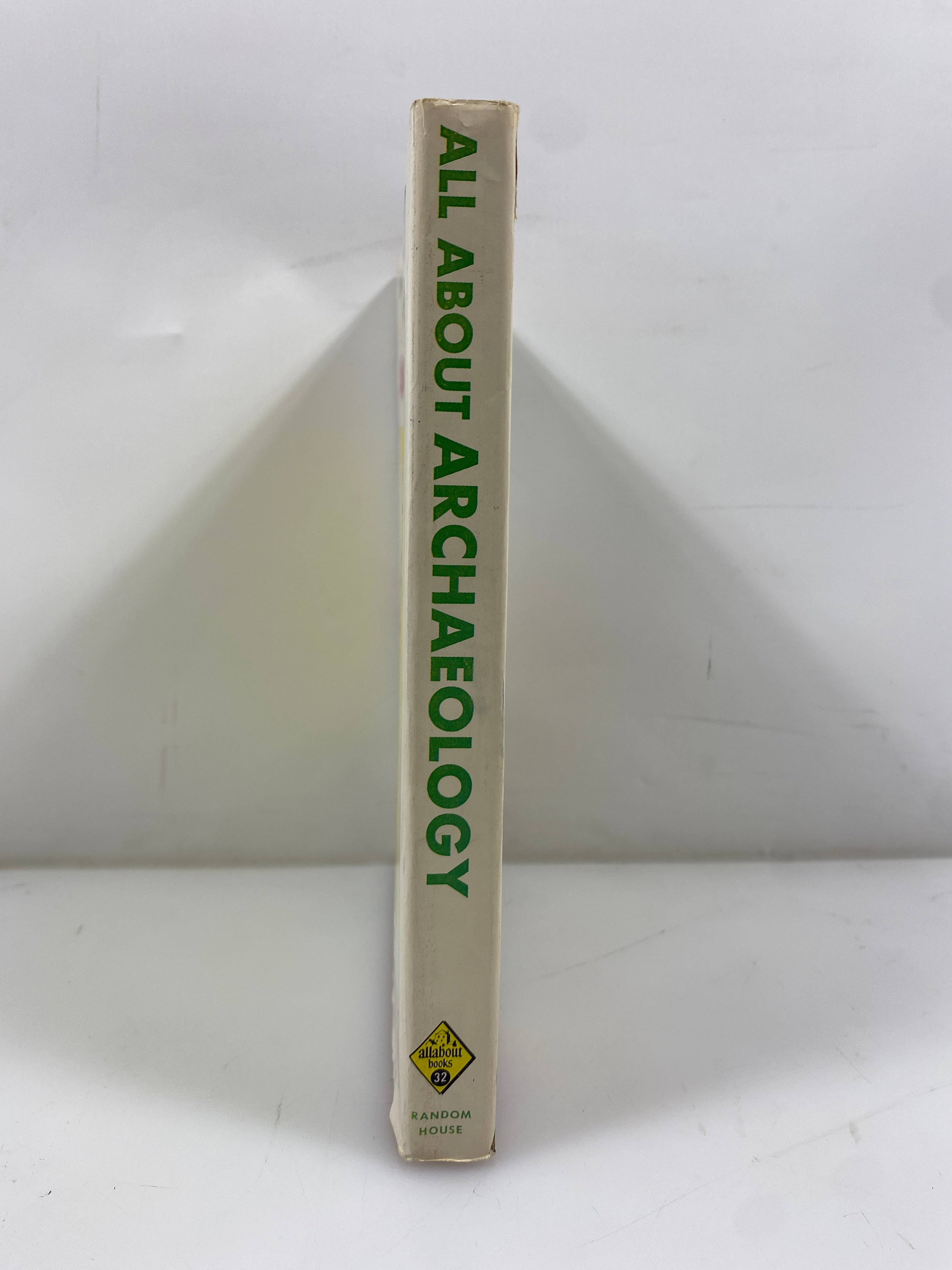 All About Archaeology Anne Terry White Random House 1959 HCDJ