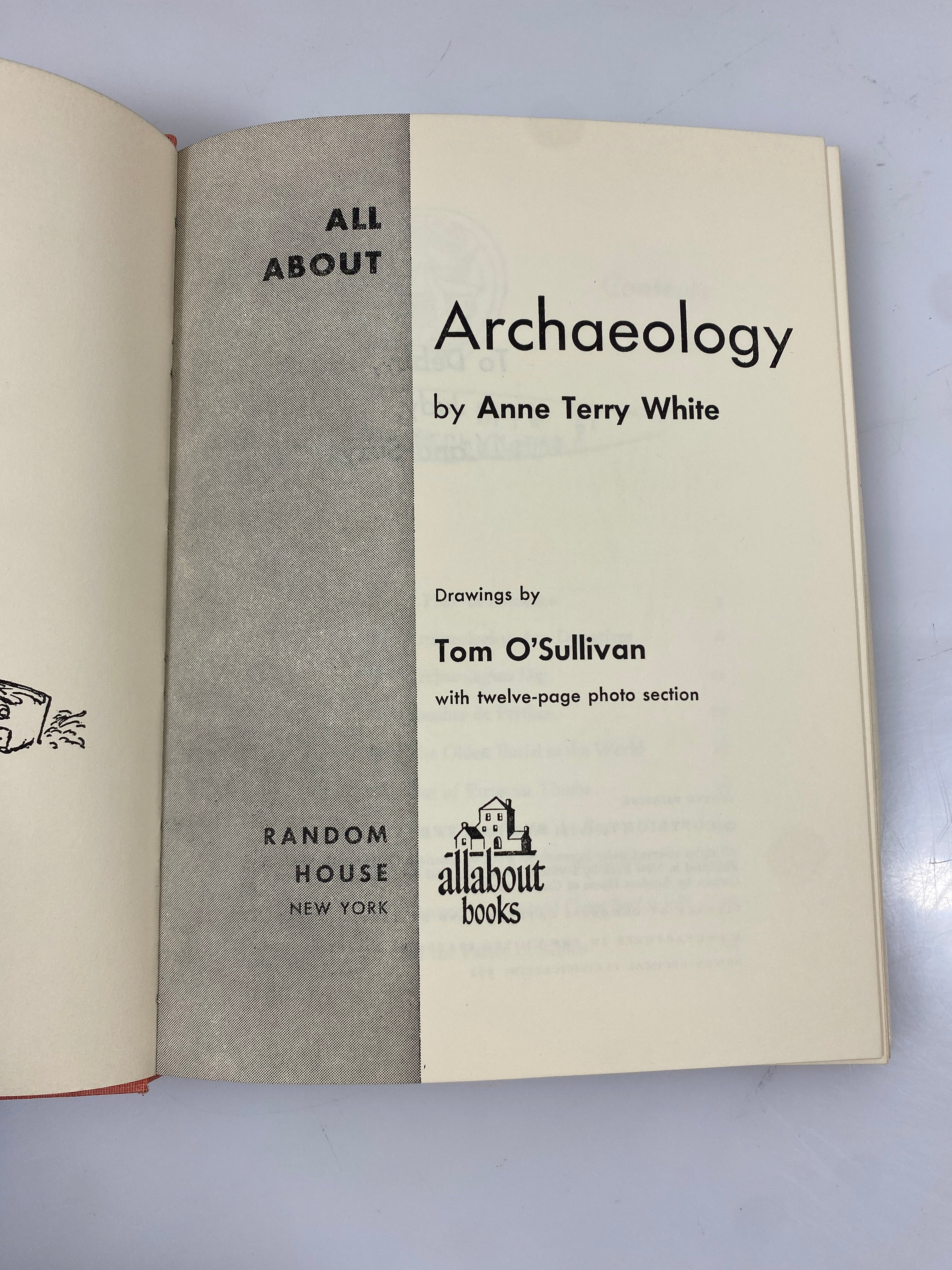 All About Archaeology Anne Terry White Random House 1959 HCDJ