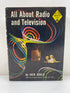 All About Radio and Television Jack Gould Random House 1958 HCDJ