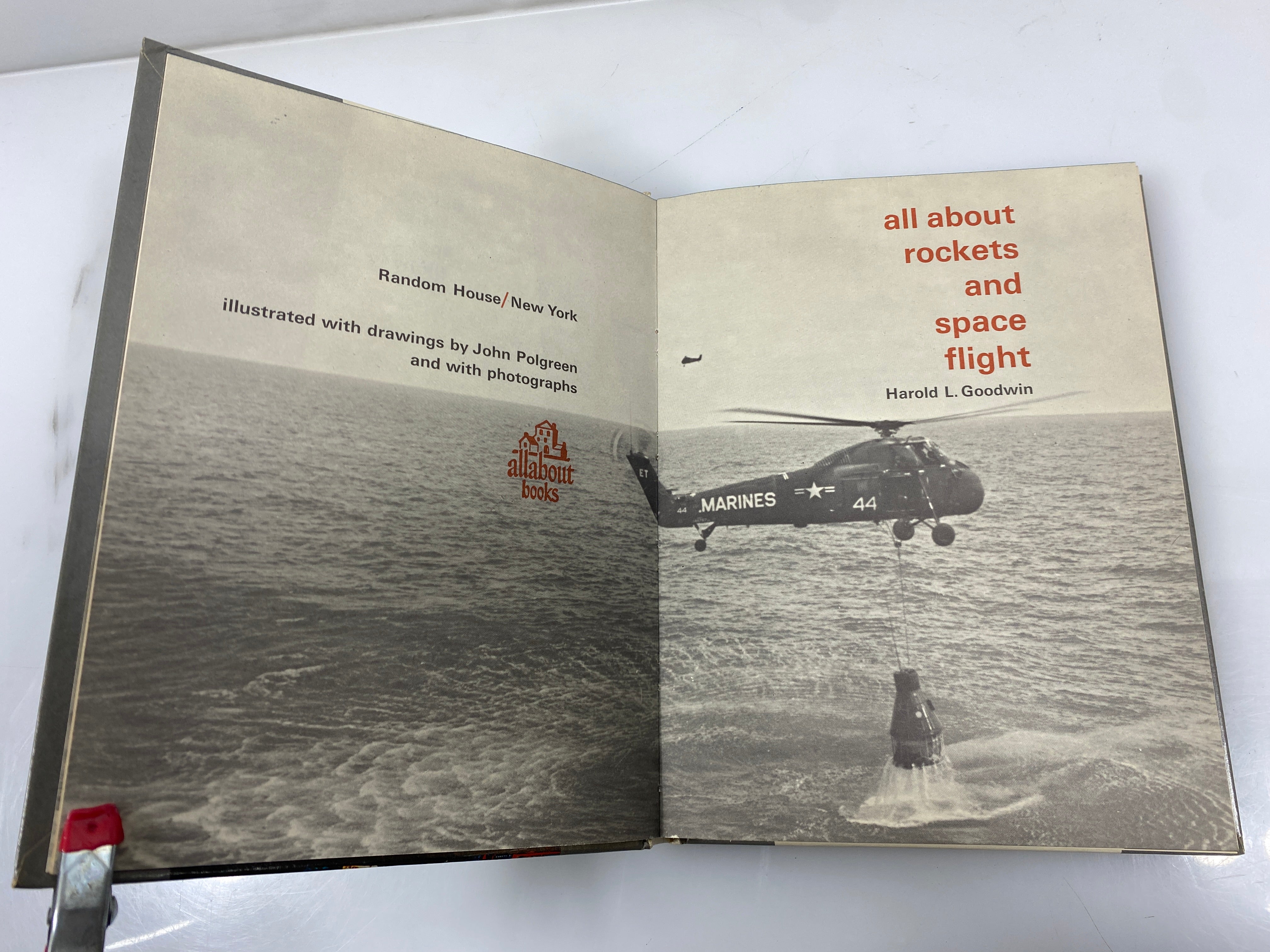 All About Rockets and Space Flight Harold Goodwin Random House 1964 HC