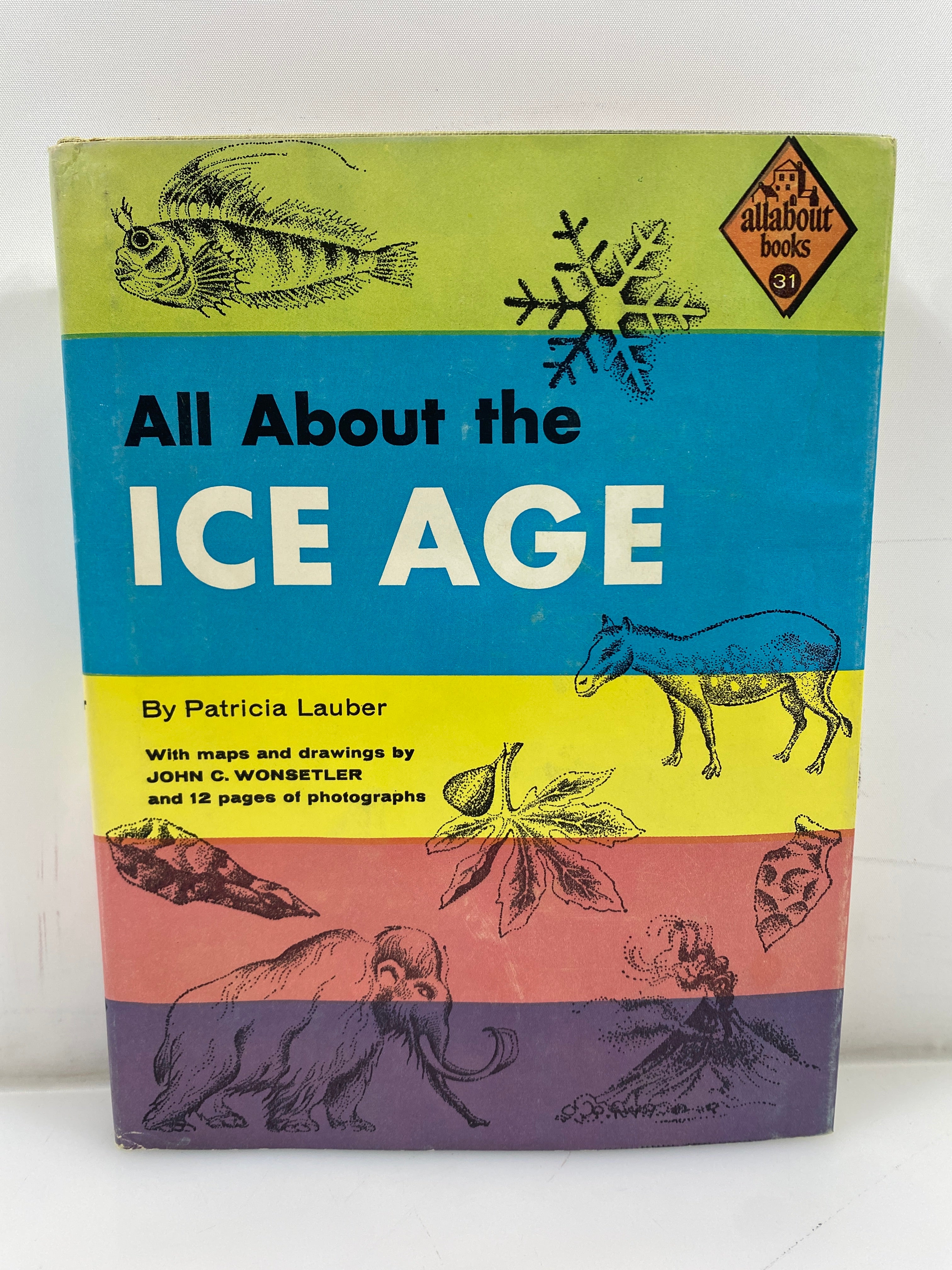 All About the Ice Age Patricia Lauber Random House 1959 HCDJ
