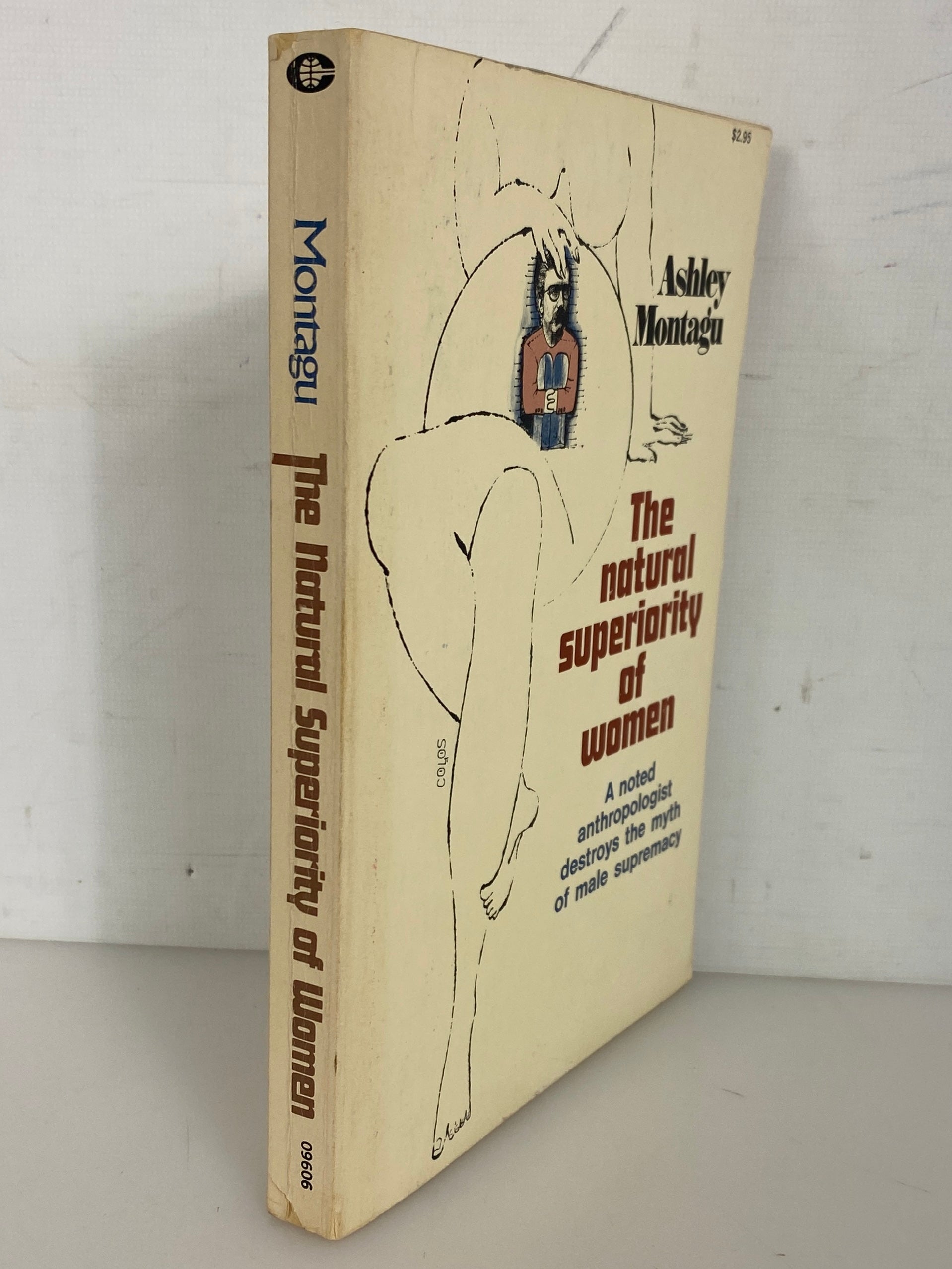 Ashley Montagu The Natural Superiority of Women 1970 Revised Ed SC