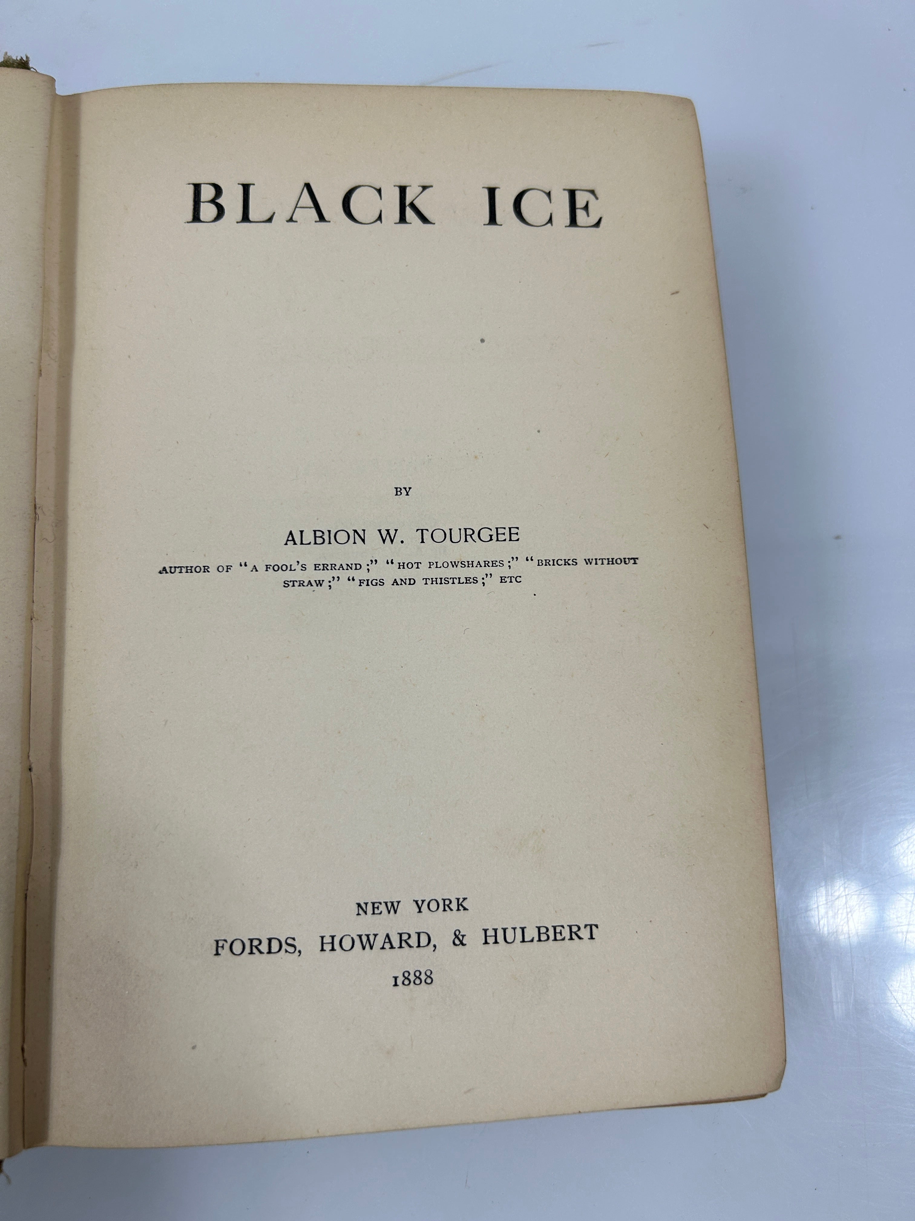 Black Ice by Albion Tourgee 1888 Antique HC
