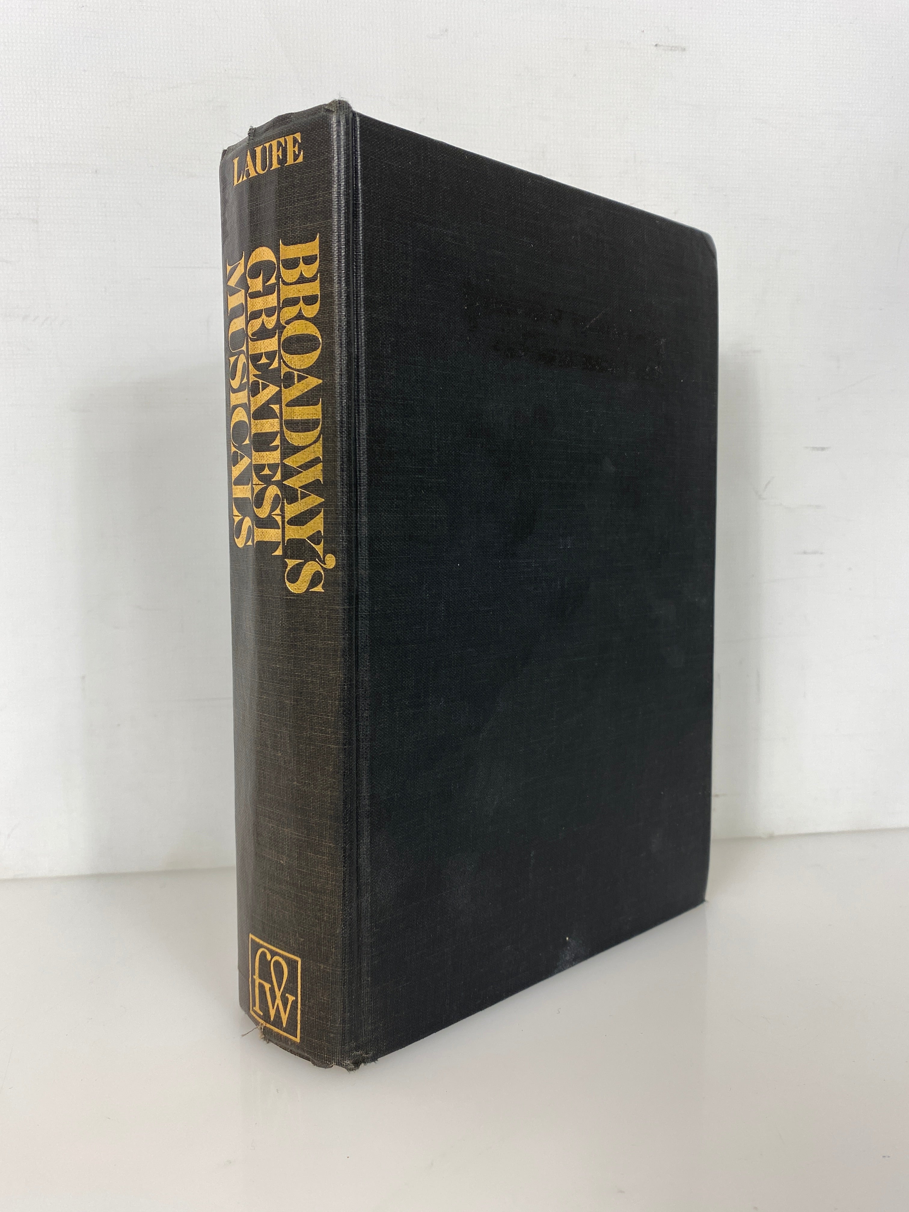 Broadway's Greatest Musicals by Abe Laufe Illustrated Edition 1973 HC