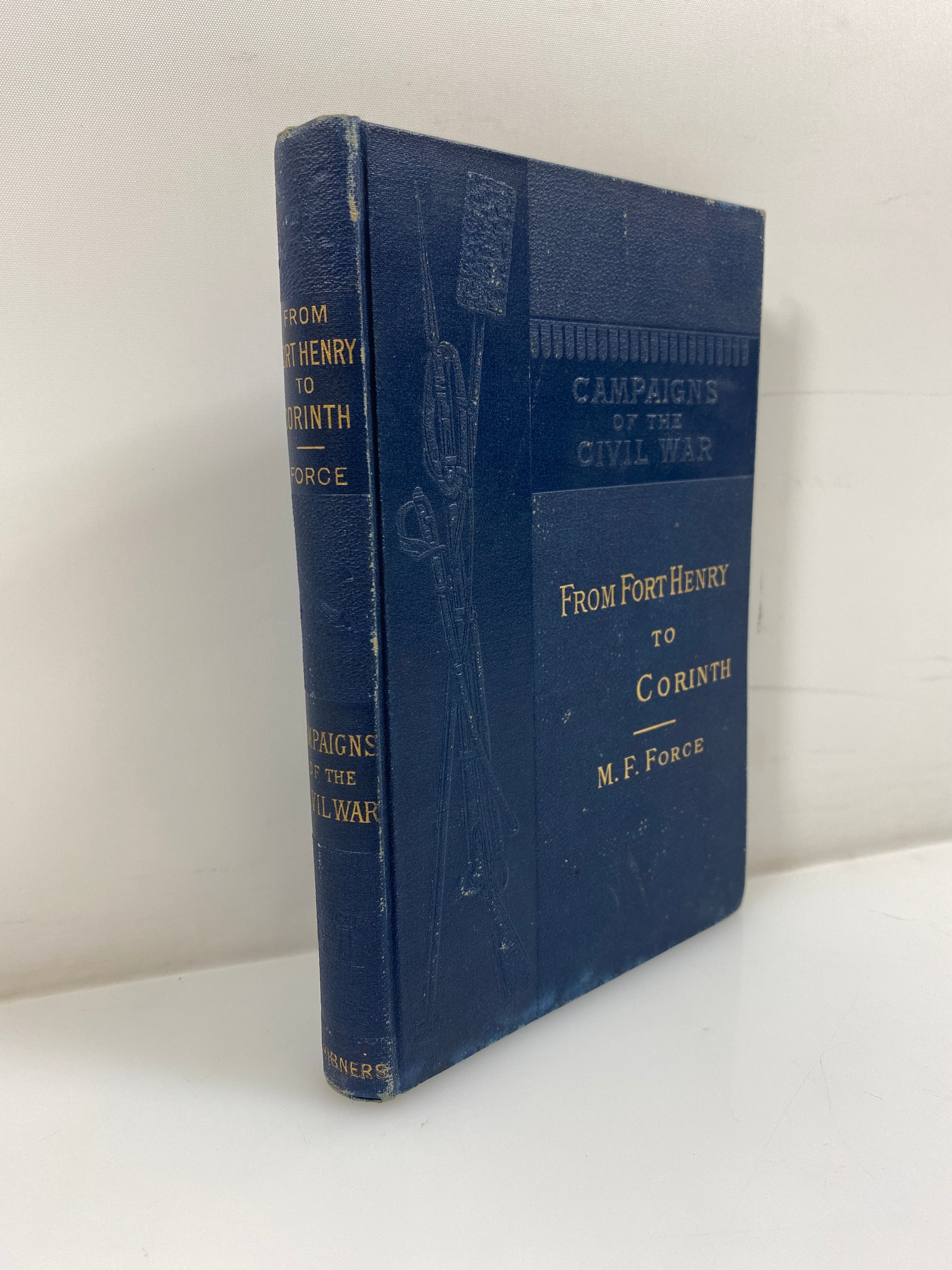 Campaigns of the Civil War Vol. II by Force 1881 HC