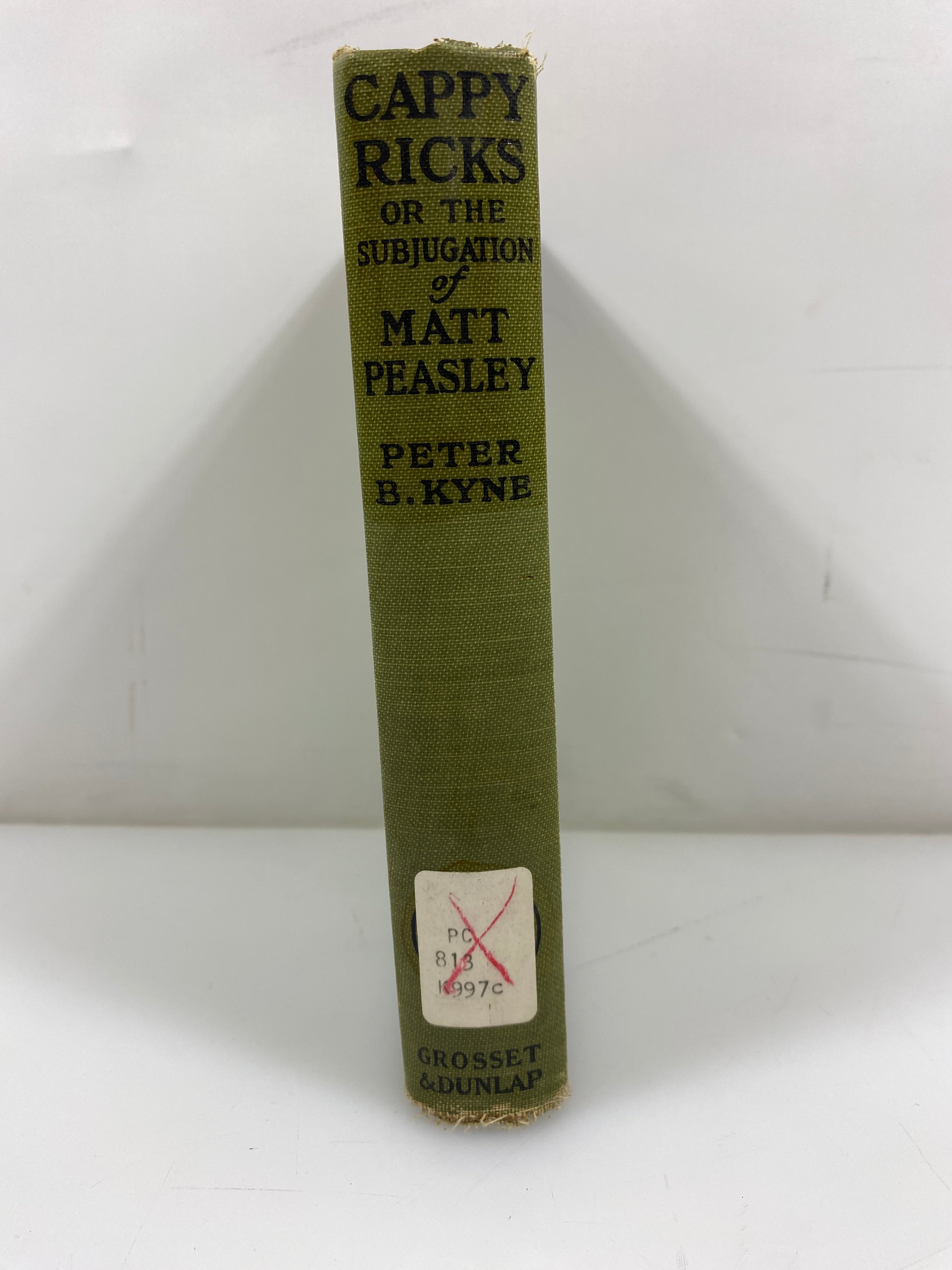 Cappy Ricks or The Subjugation of Matt Peasley by Kyne 1916 Ex-Library HC
