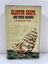 Clipper Ships and Their Makers by Laing 1966 HCDJ