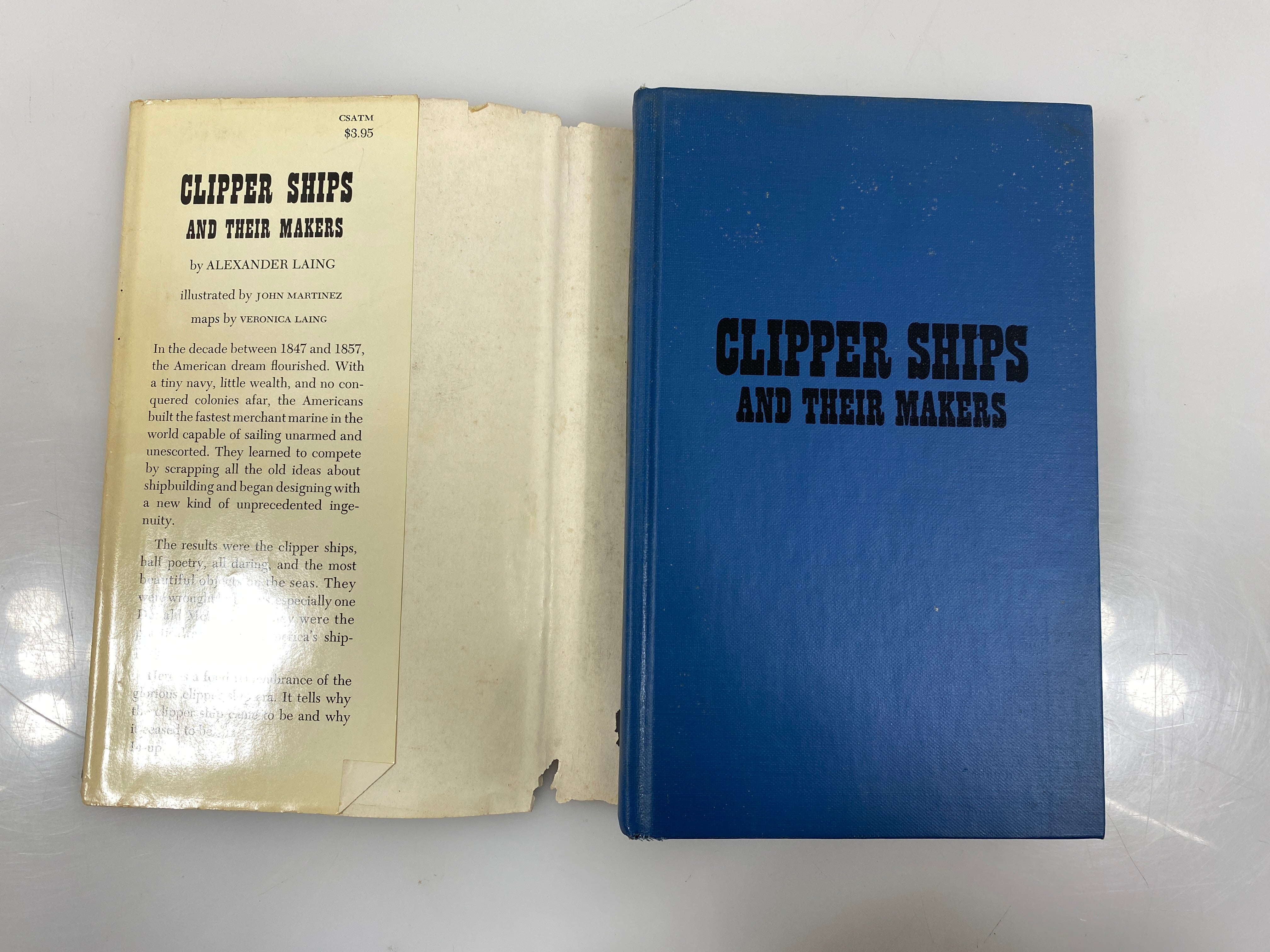 Clipper Ships and Their Makers by Laing 1966 HCDJ
