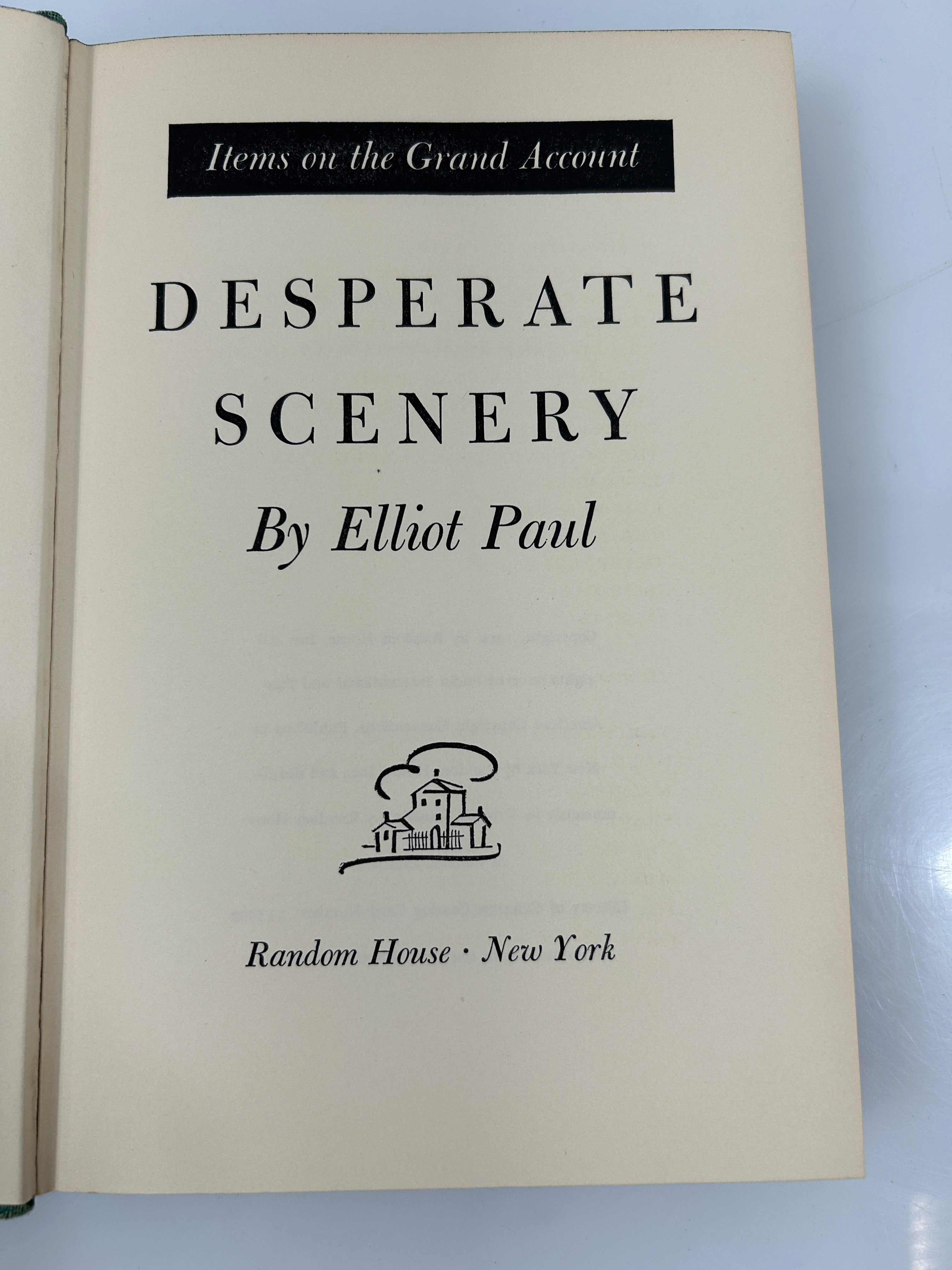 Desperate Scenery by Elliot Paul 1954 Second Printing HC DJ