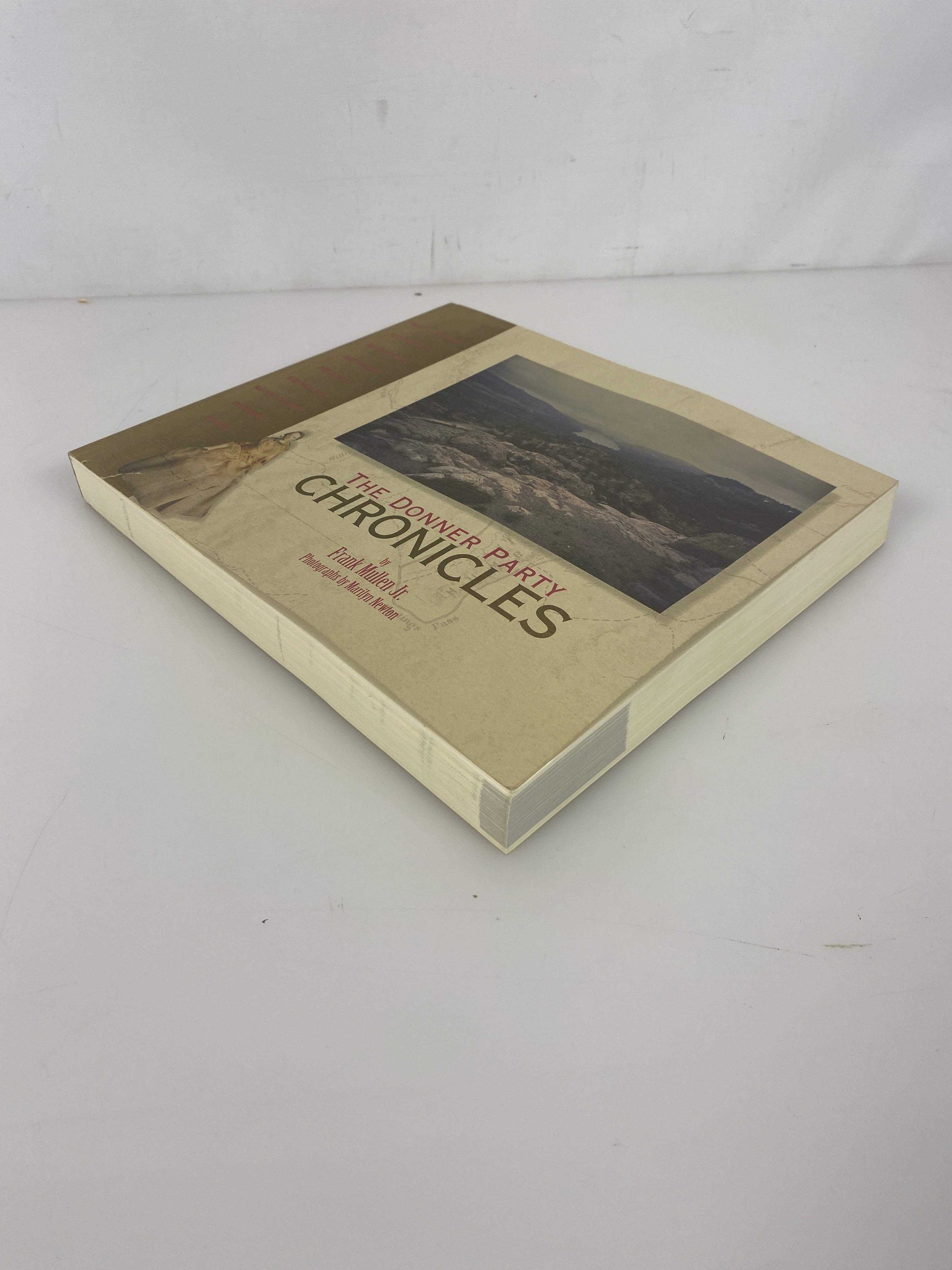 Donner Party Chronicles Frank Mullen SC 1997