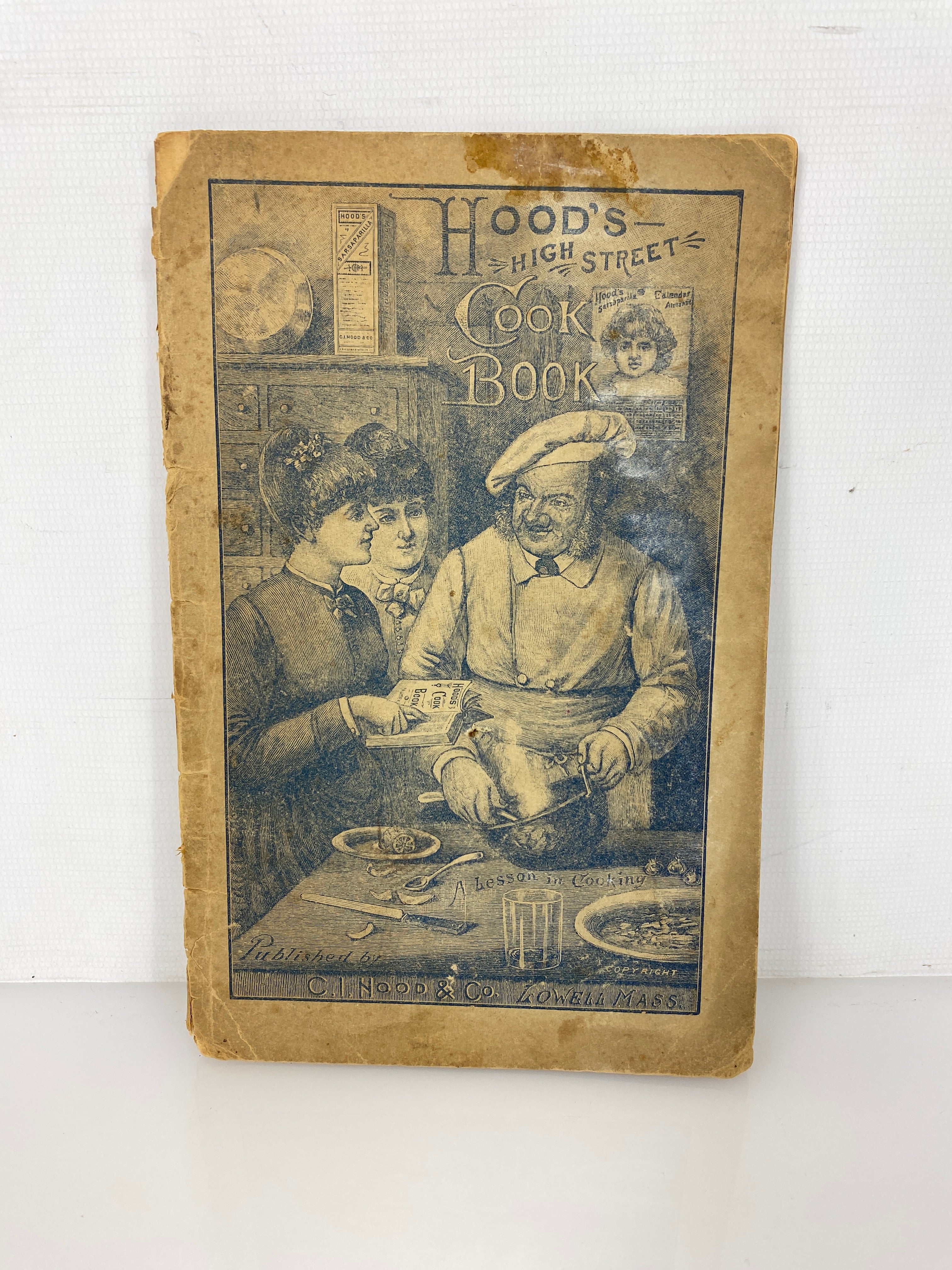 Hood's High Street Cook Book C.I. Hood Co. Lowell, MA c1890 Antique SC