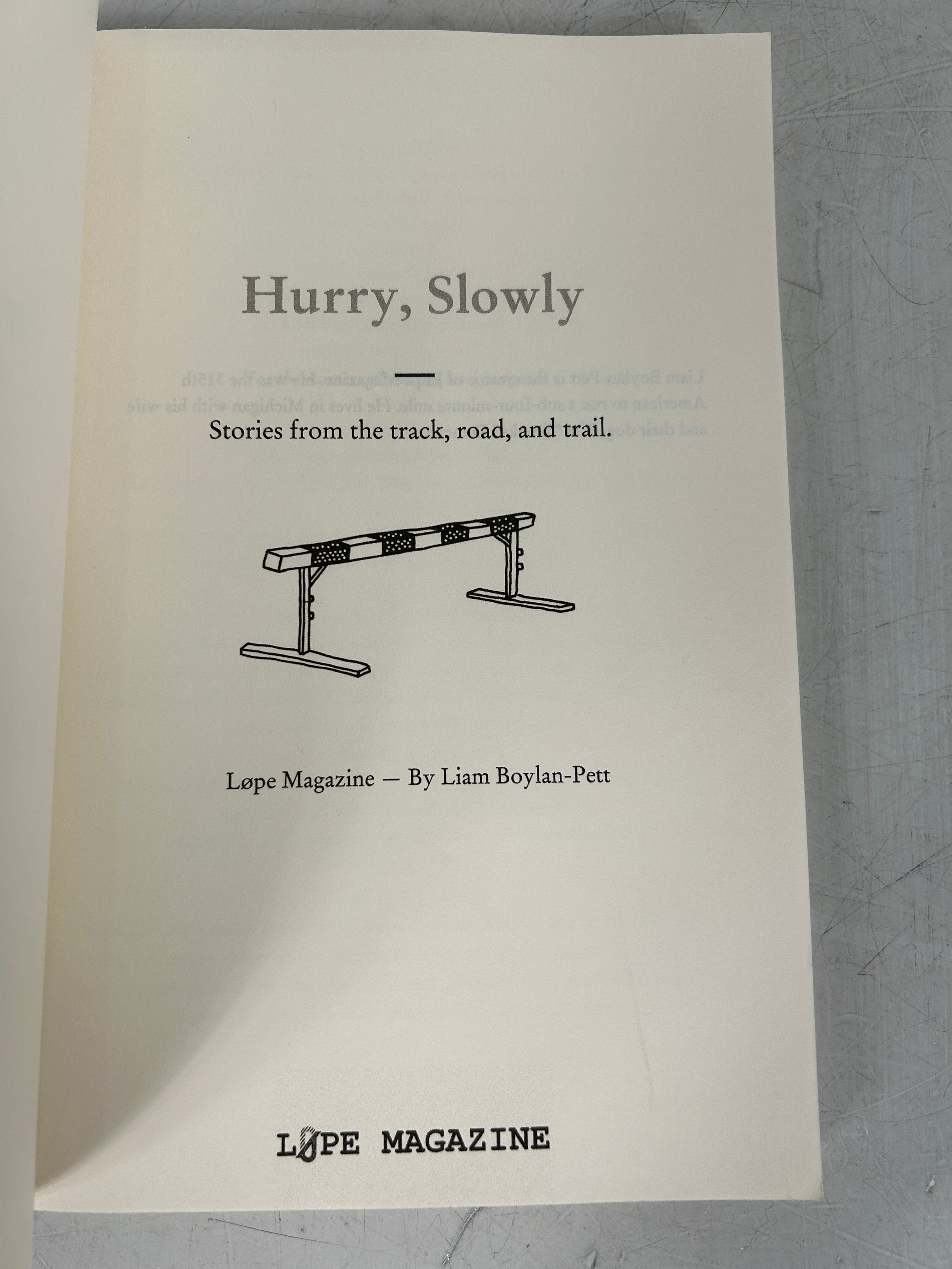 Hurry Slowly Stories from the track, road, and trail  Liam Boylan-Pett  *signed* SC