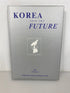 Korea into the Future by Gill-Chin Lim 1994 HC DJ