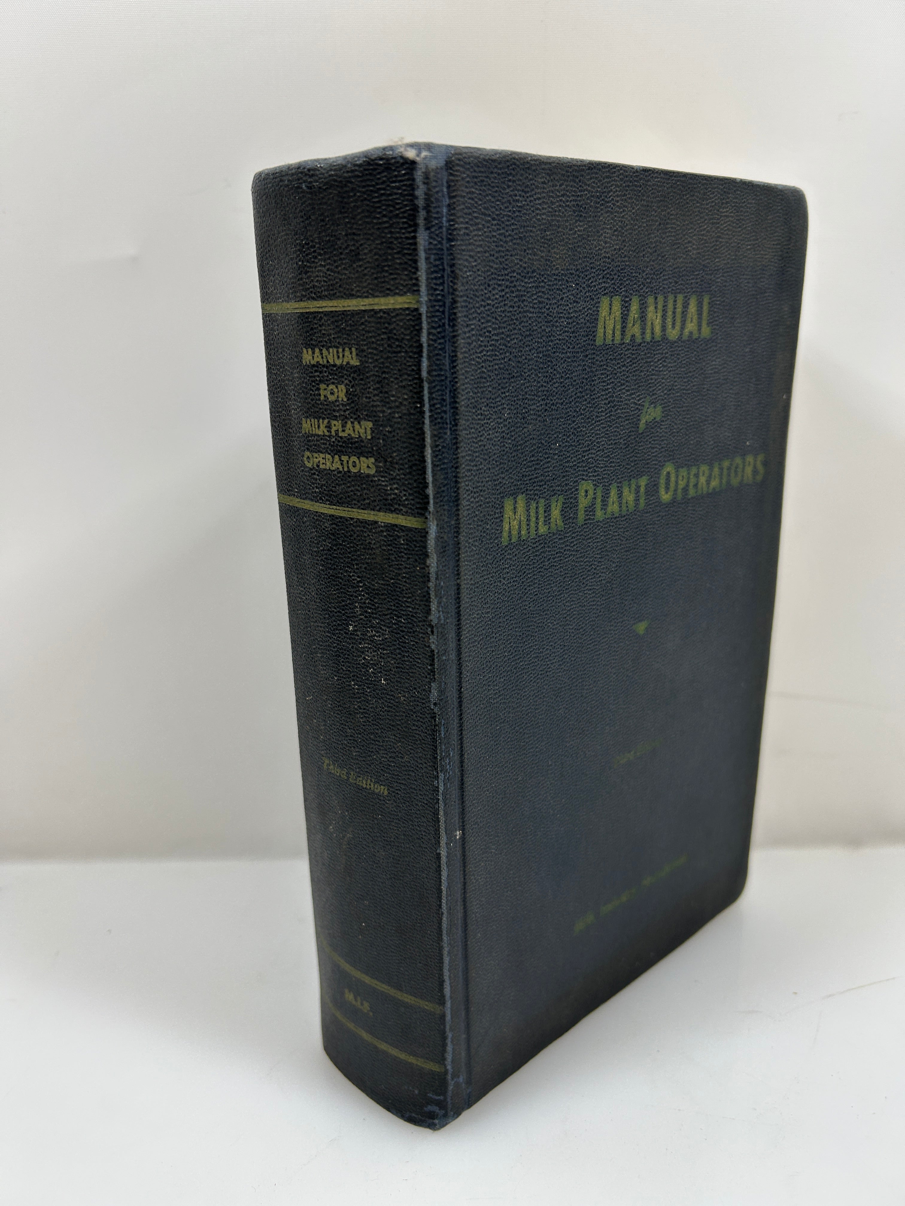 Manual for Milk Plant Operators 1967 3rd Edition 1st Printing HC