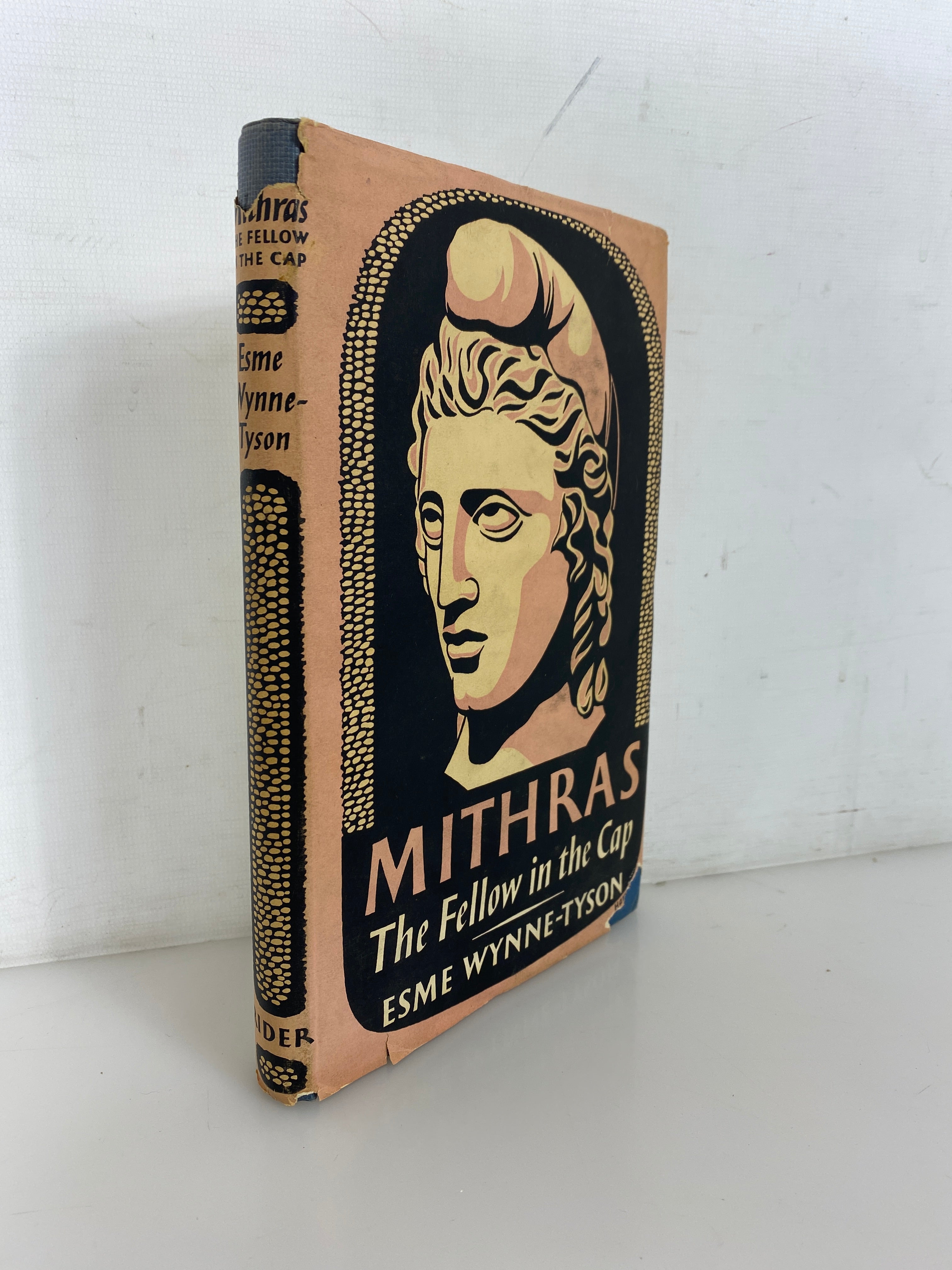 Mithras The Fellow in the Cap by Esme Wynne-Tyson 1958 Vintage First Ed HC DJ