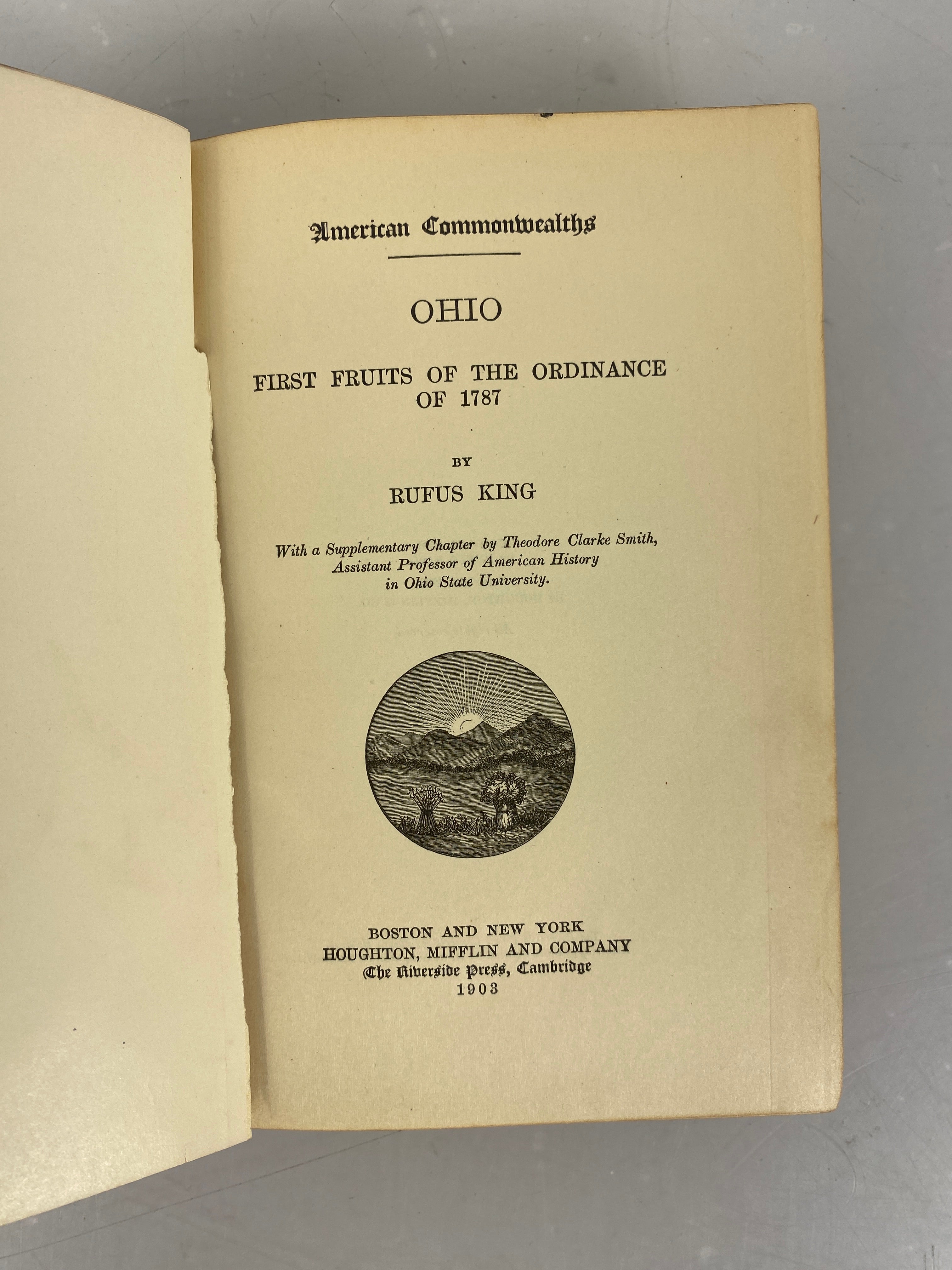 Ohio Fruits of the Ordinance of 1787 Rufus King HC 1903