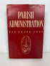 Parish Administration by Don Frank Fenn 1951 Rare Vintage HC DJ