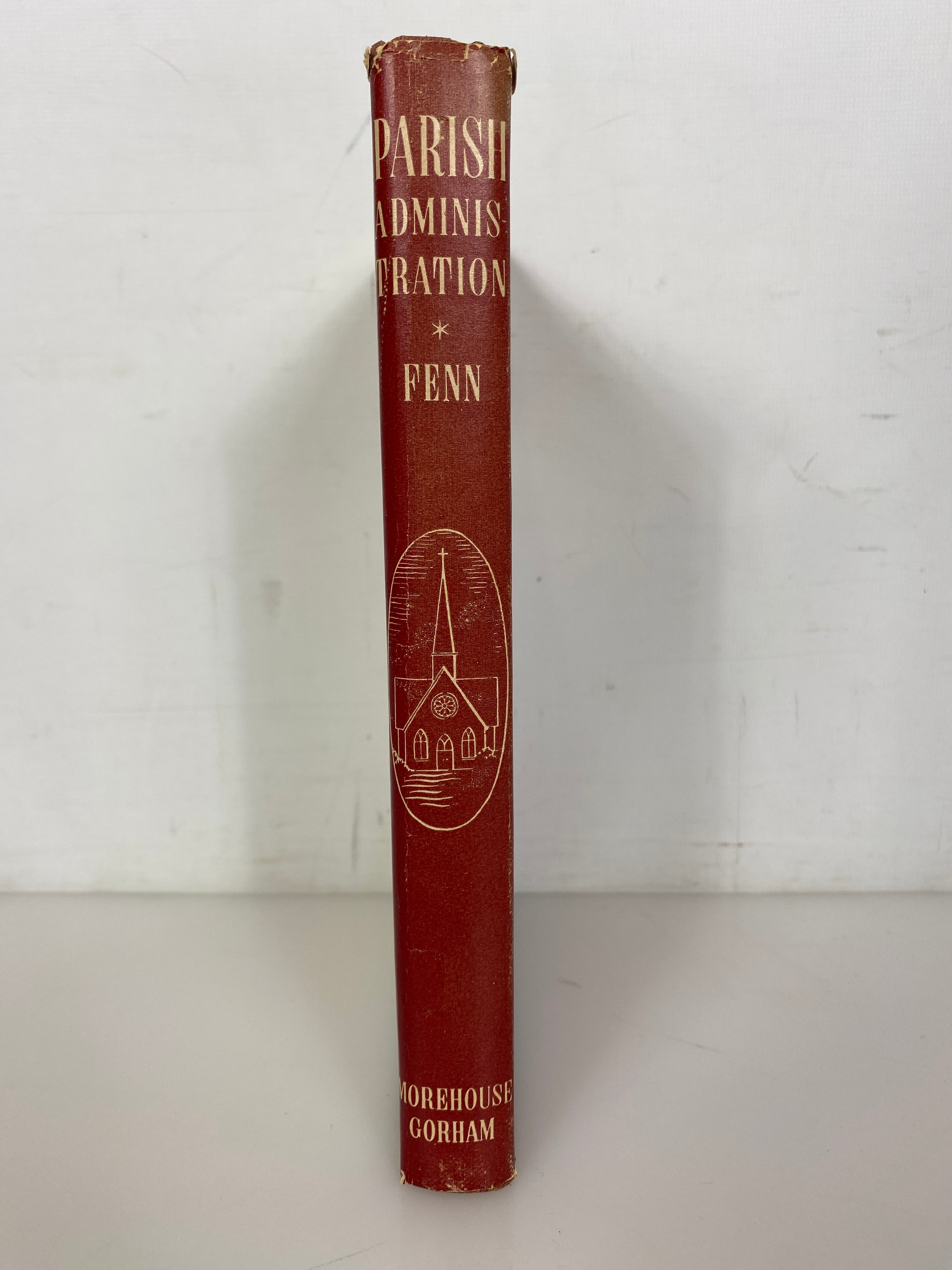 Parish Administration by Don Frank Fenn 1951 Rare Vintage HC DJ