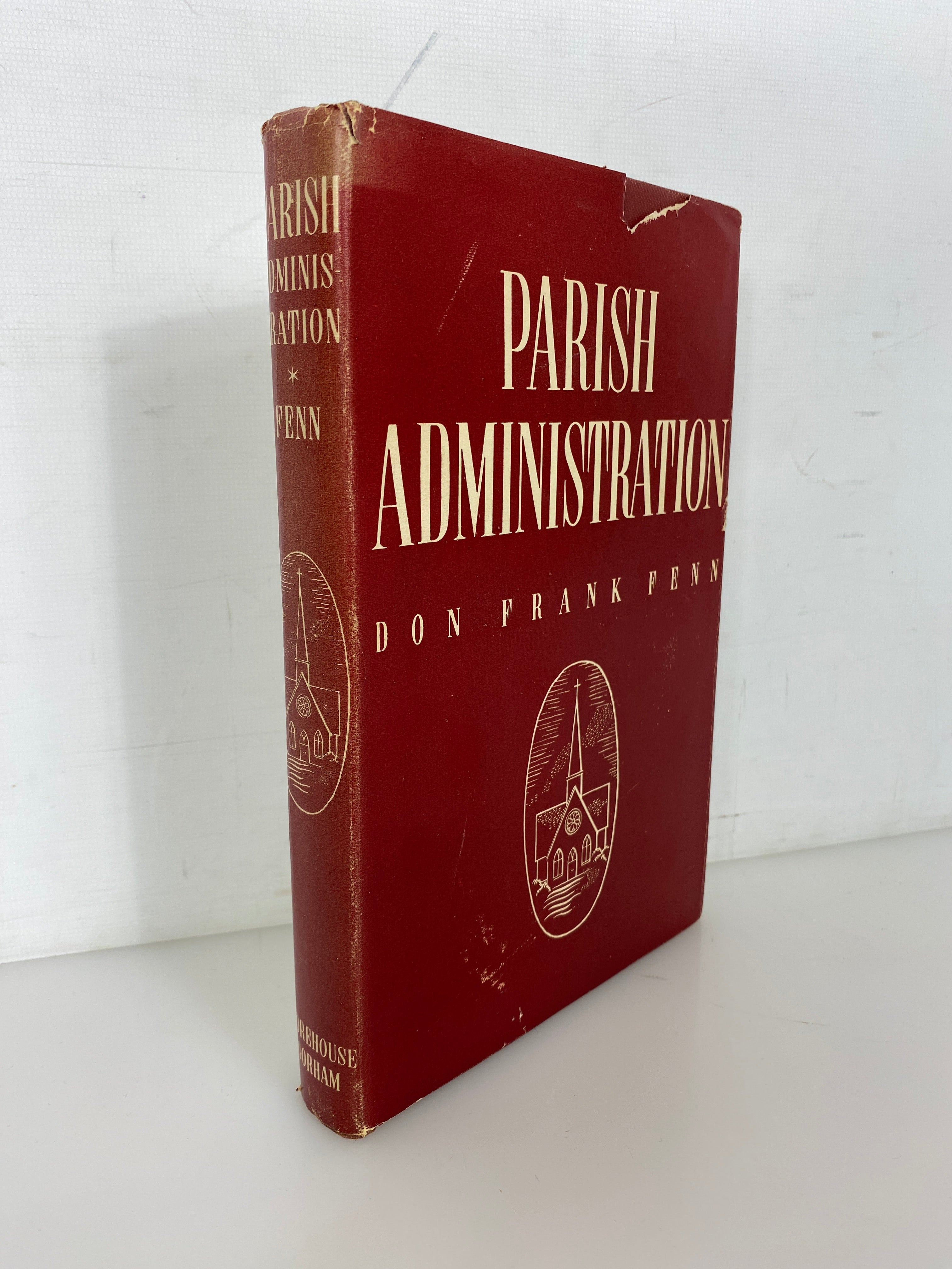 Parish Administration by Don Frank Fenn 1951 Rare Vintage HC DJ