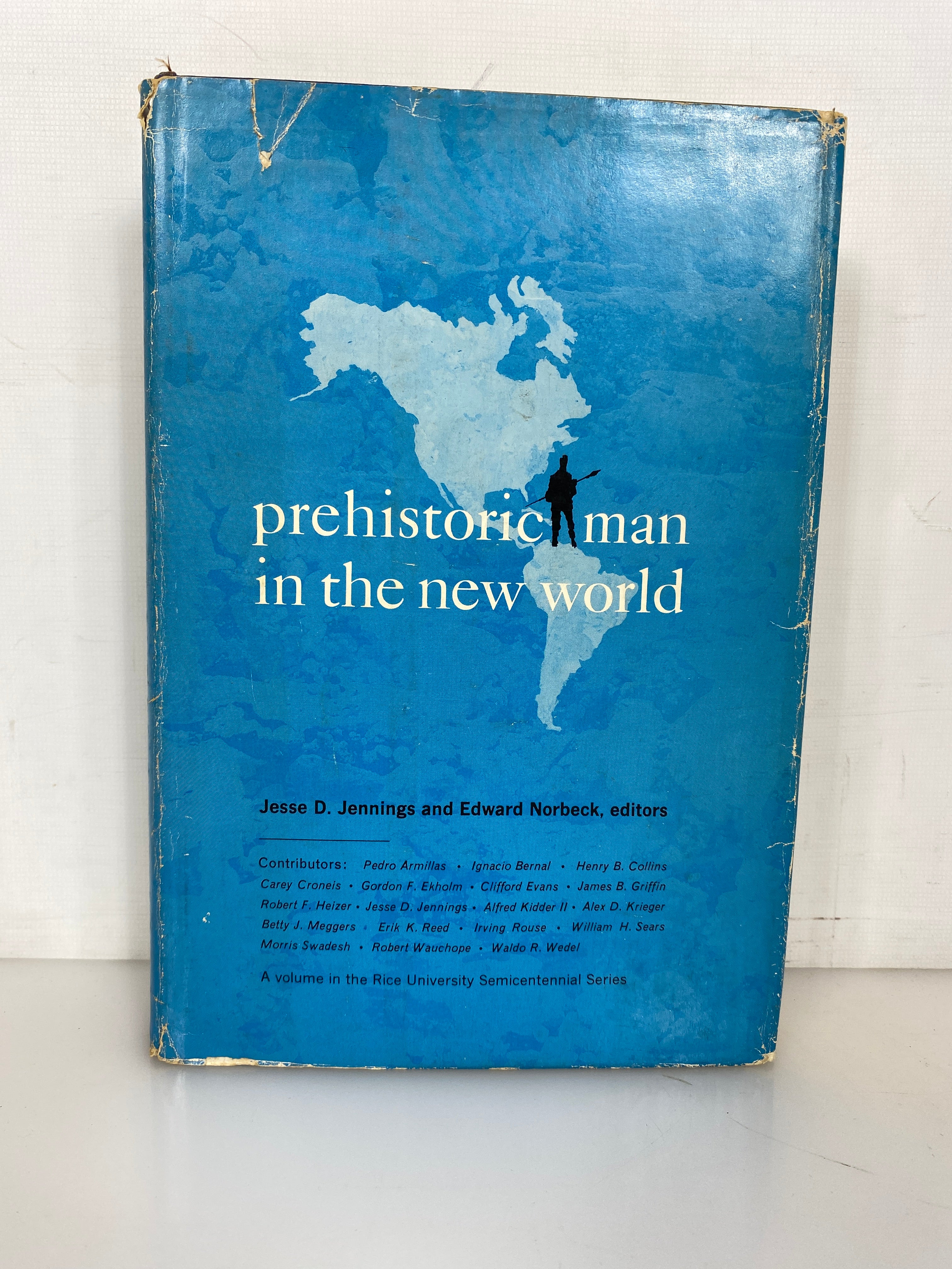 Prehistoric Man in the New World by Jennings/Norbeck 1964 HC DJ