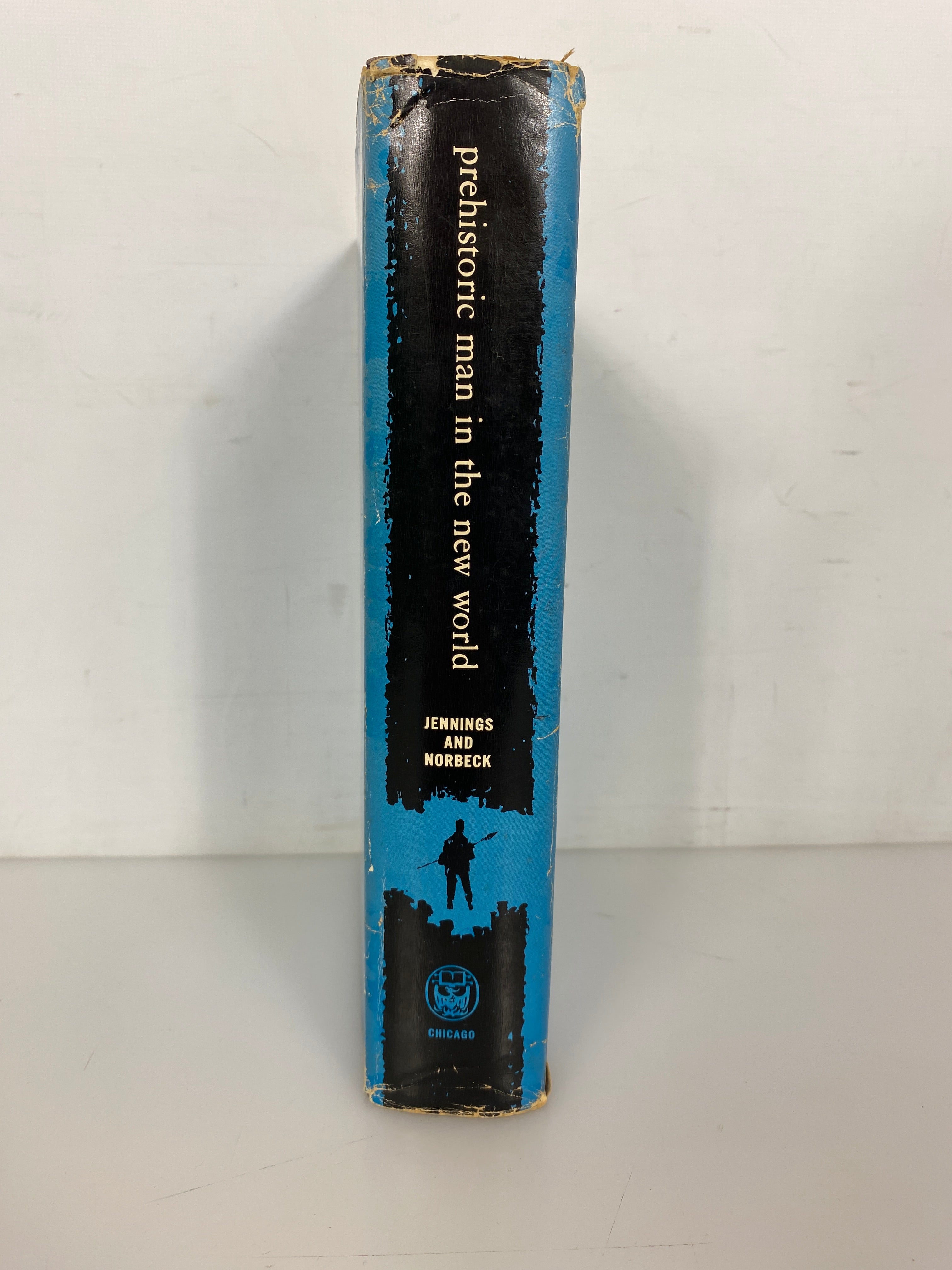 Prehistoric Man in the New World by Jennings/Norbeck 1964 HC DJ