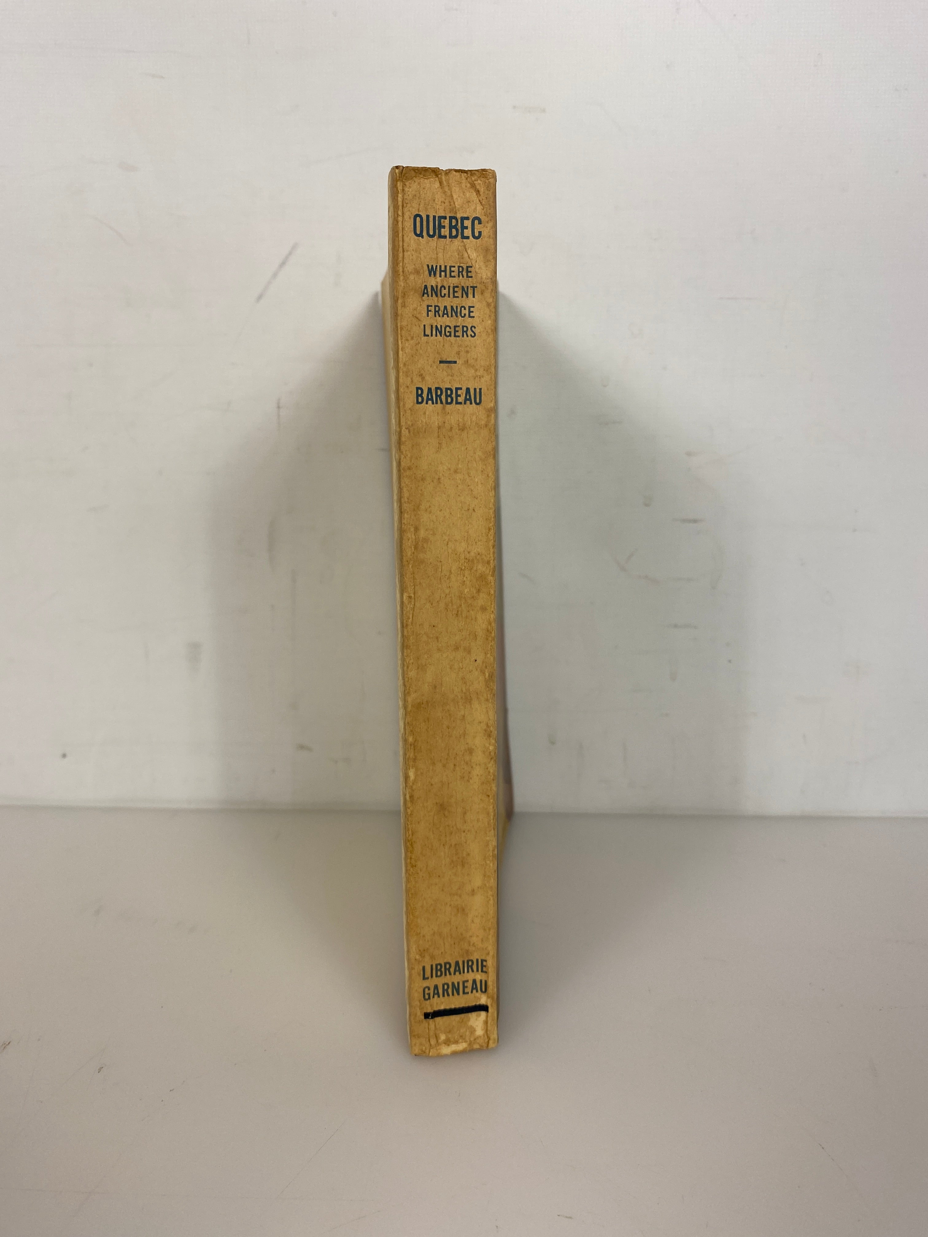 Quebec Where Ancient France Lingers by Barbeau/Borden 1936 Illustrated SC