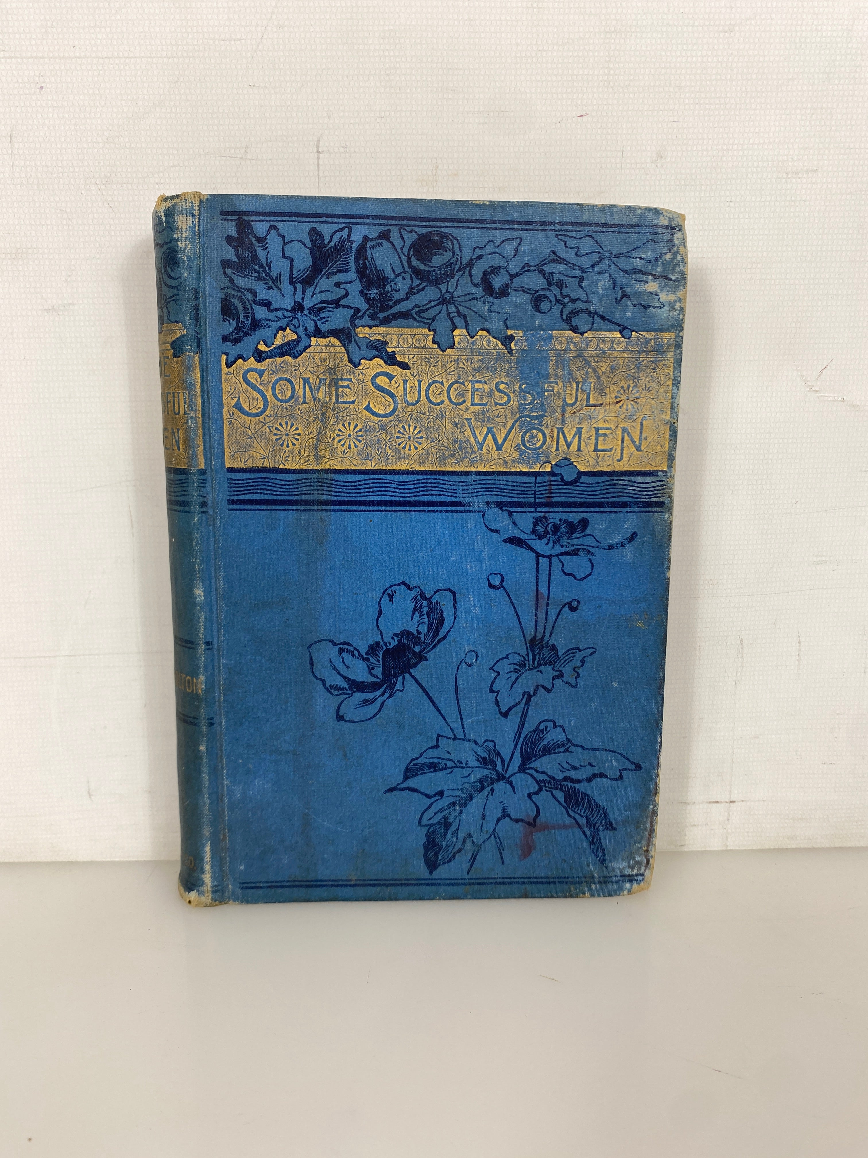 Some Successful Women by Sarah Bolton 1888 Antique HC