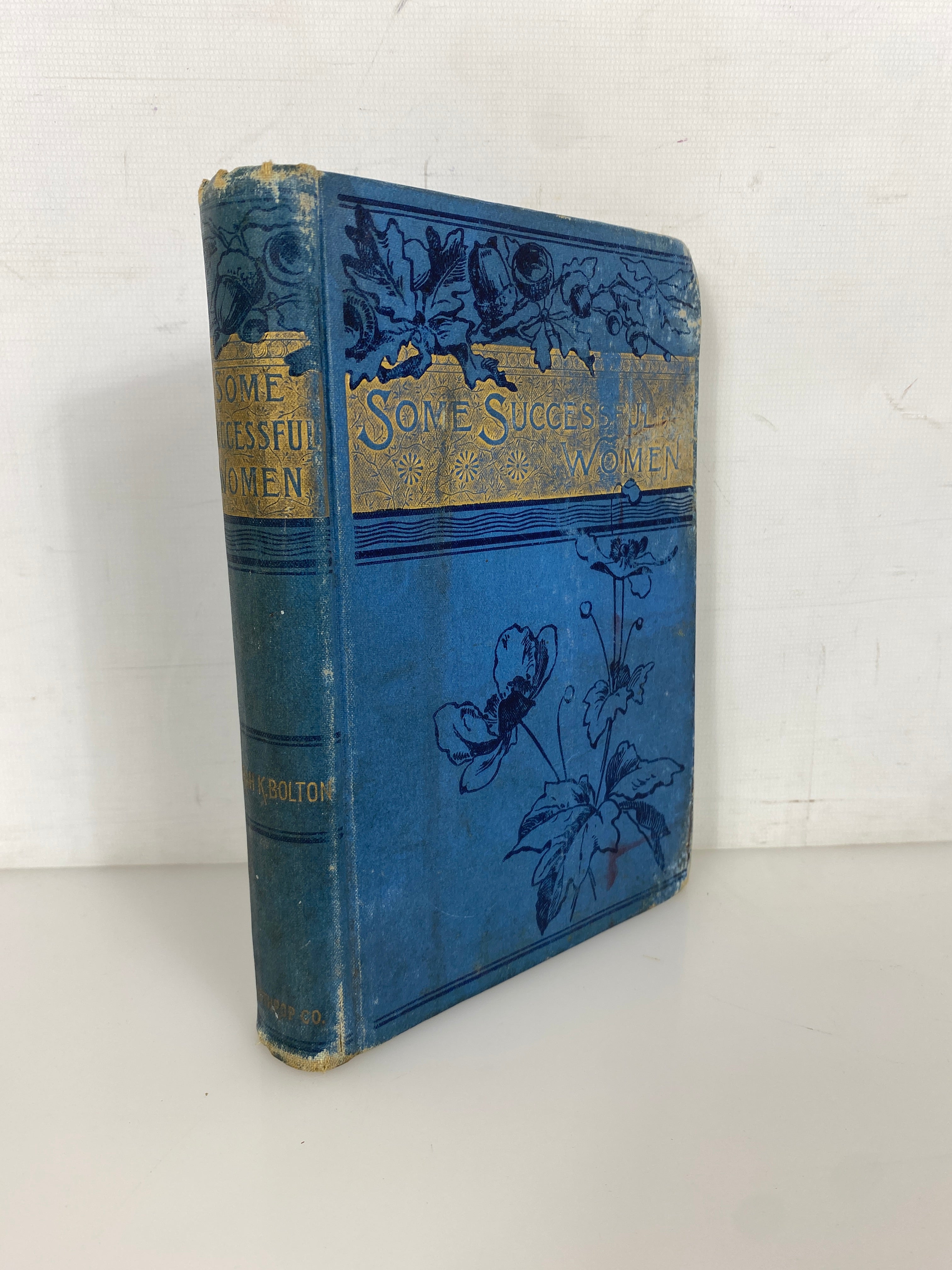 Some Successful Women by Sarah Bolton 1888 Antique HC