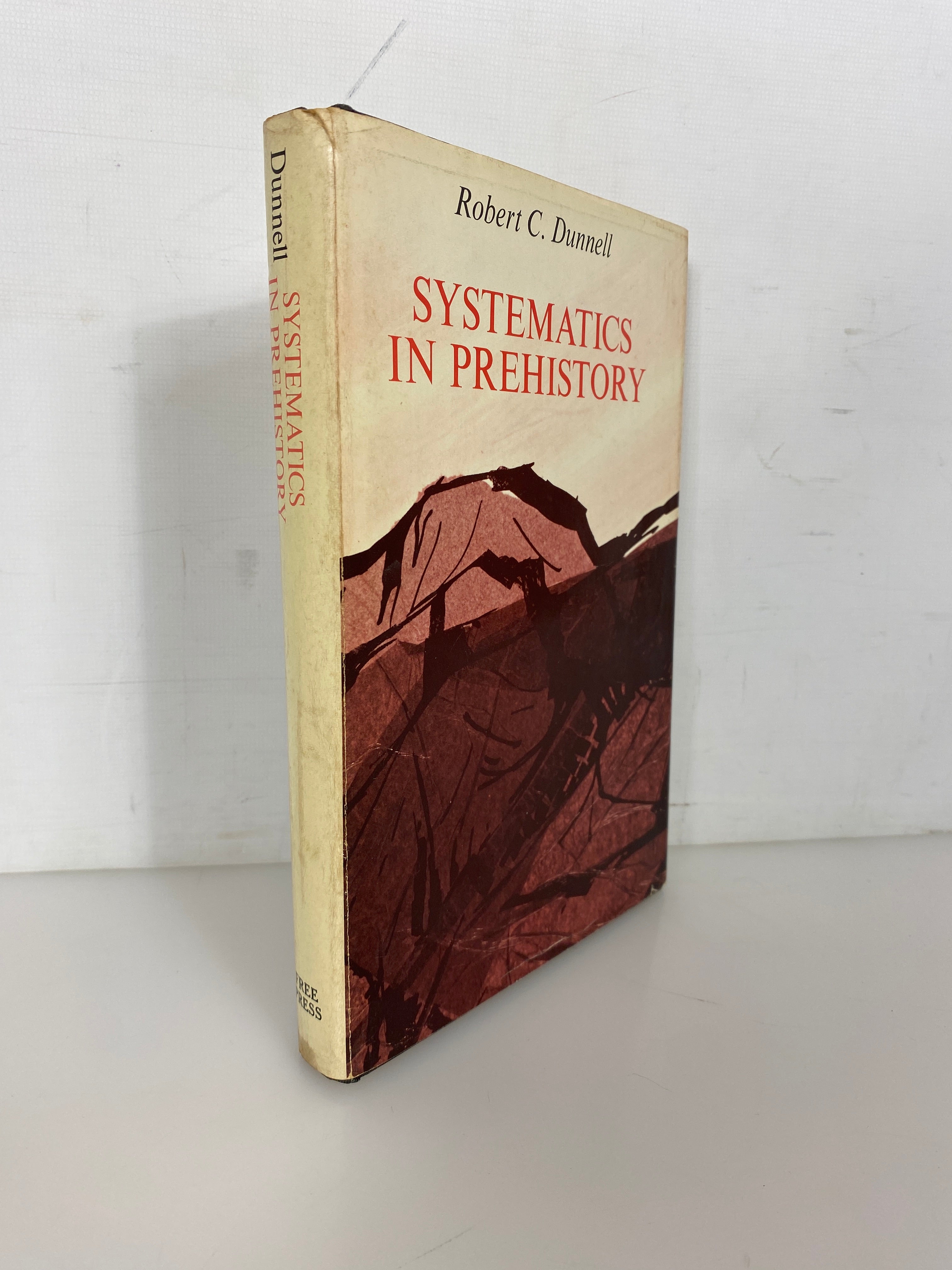 Systematics in Prehistory by Robert Dunnell 1971 First Print HC DJ