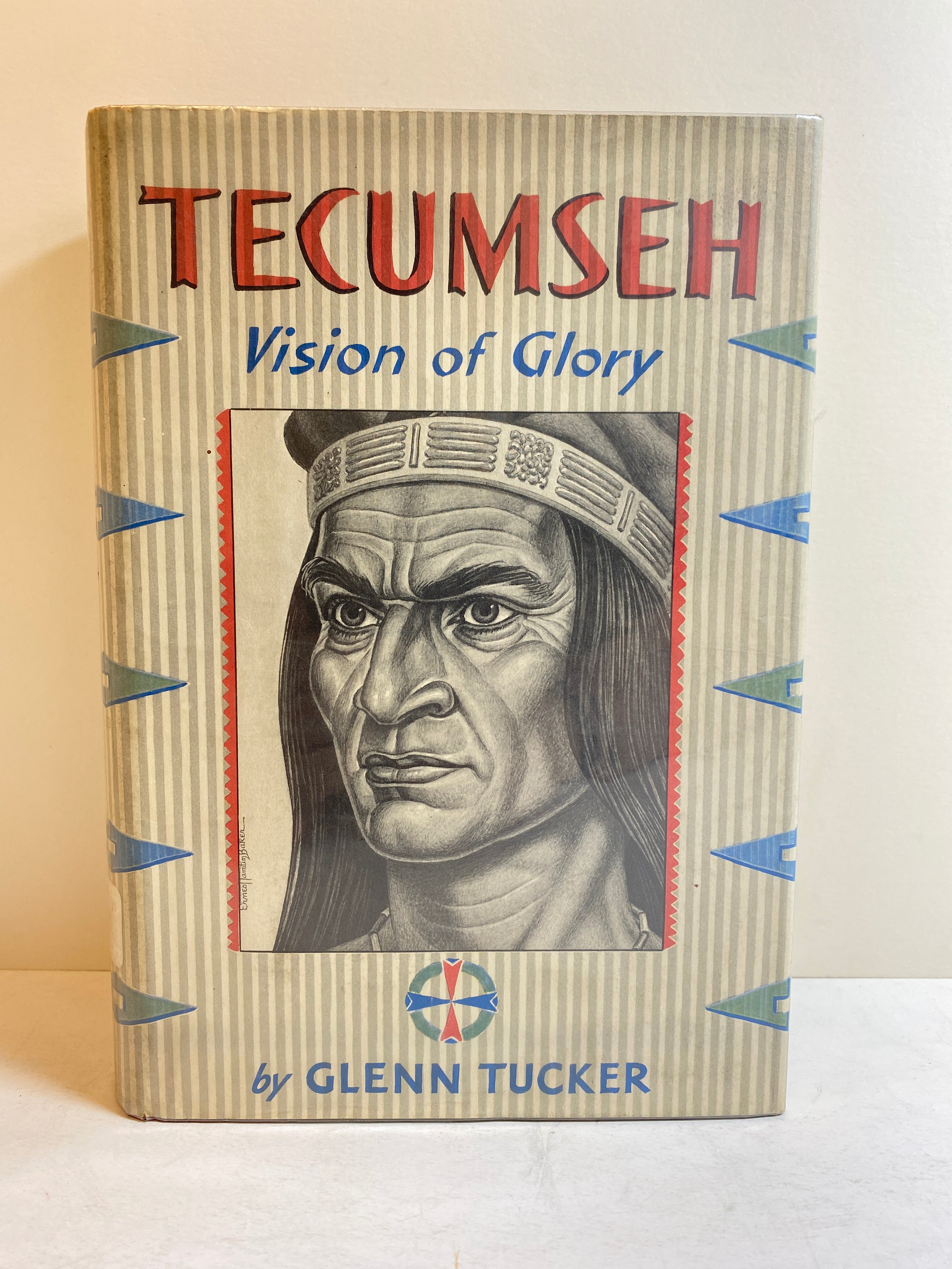 Tecumseh Vision of Glory by Glenn Tucker 1956 1st Edition Ex-Library HC DJ