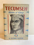 Tecumseh Vision of Glory by Glenn Tucker 1956 1st Edition Ex-Library HC DJ